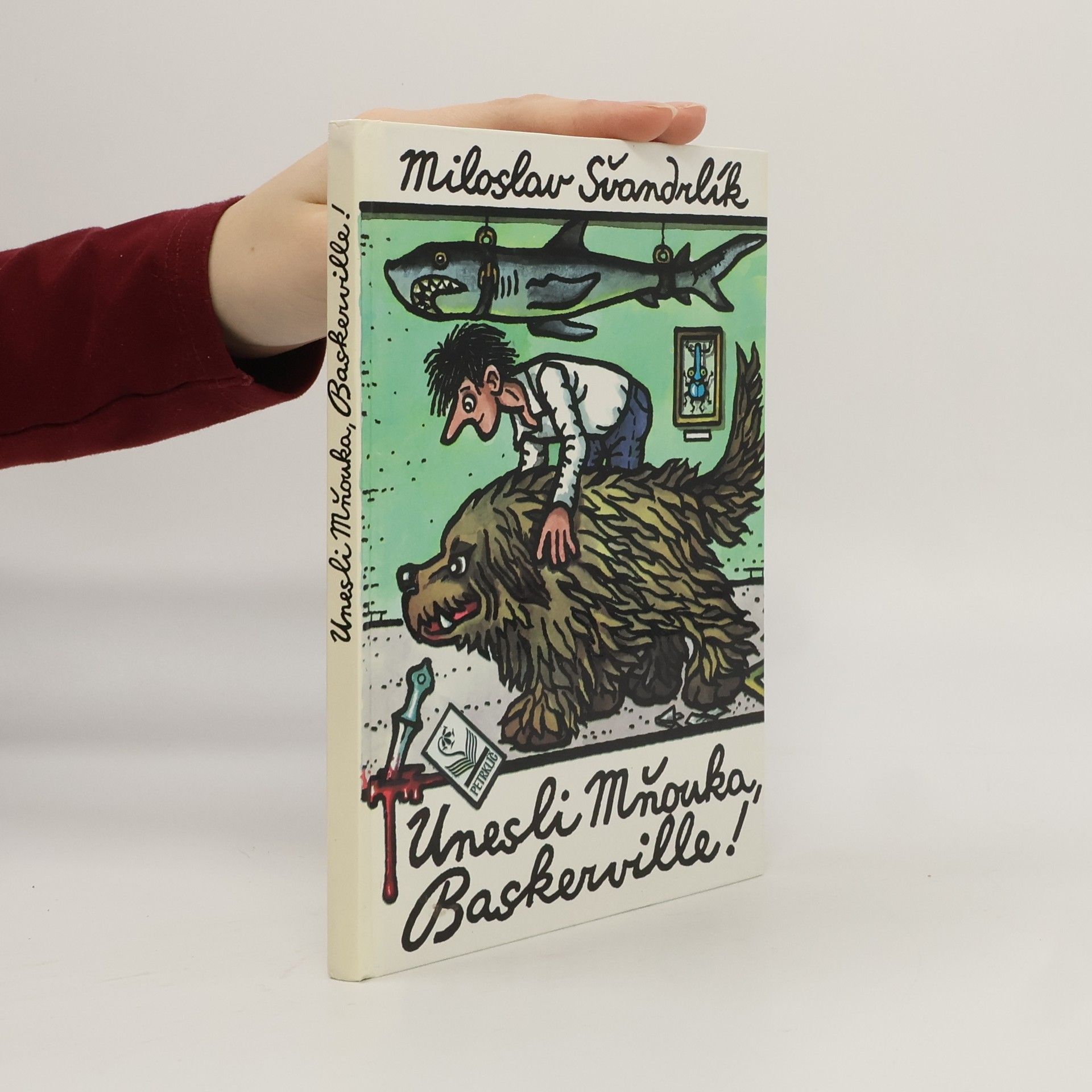 Miloslav Švandrlík Unesli Mňouka, Baskerville!