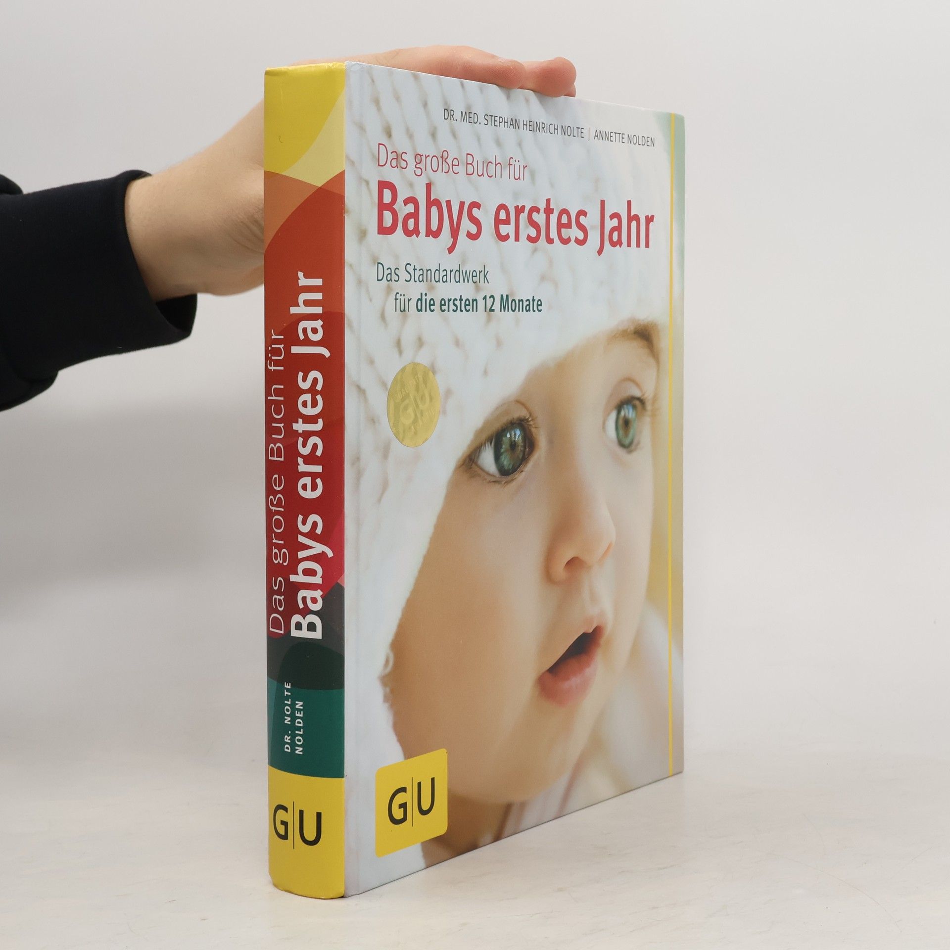 Annette Nolden-Thommen Das große Buch für Babys erstes Jahr