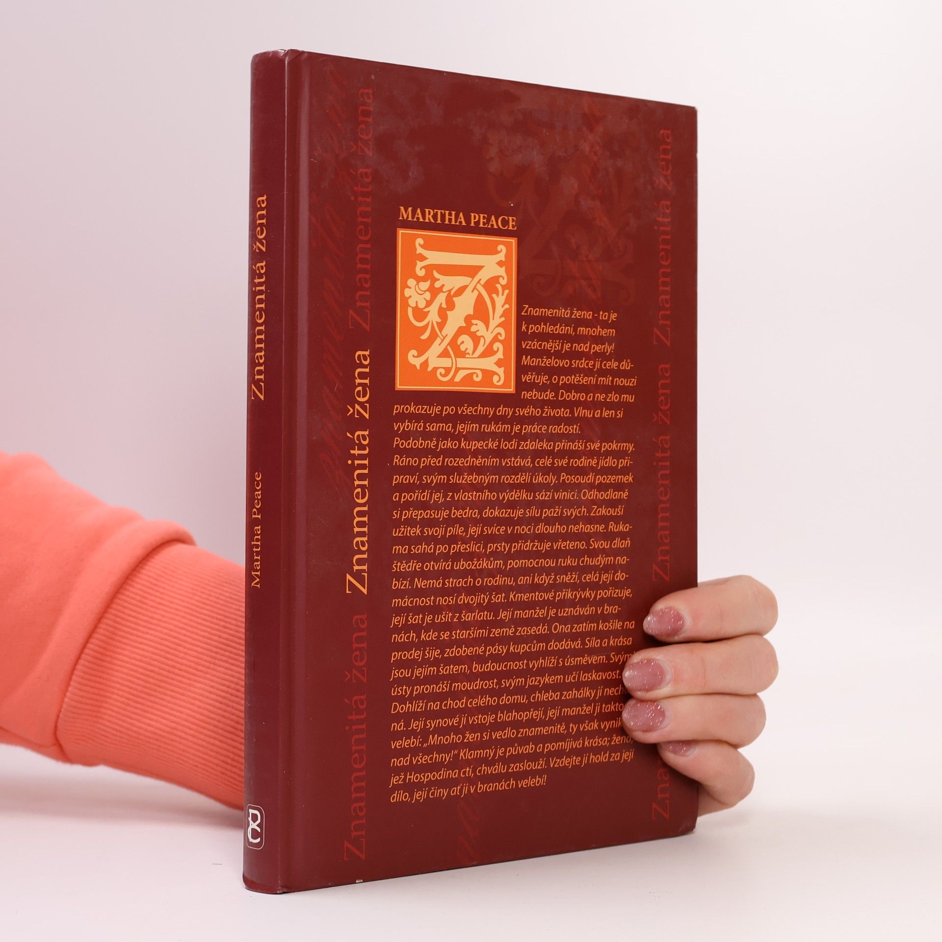 Martha Peace Znamenitá žena