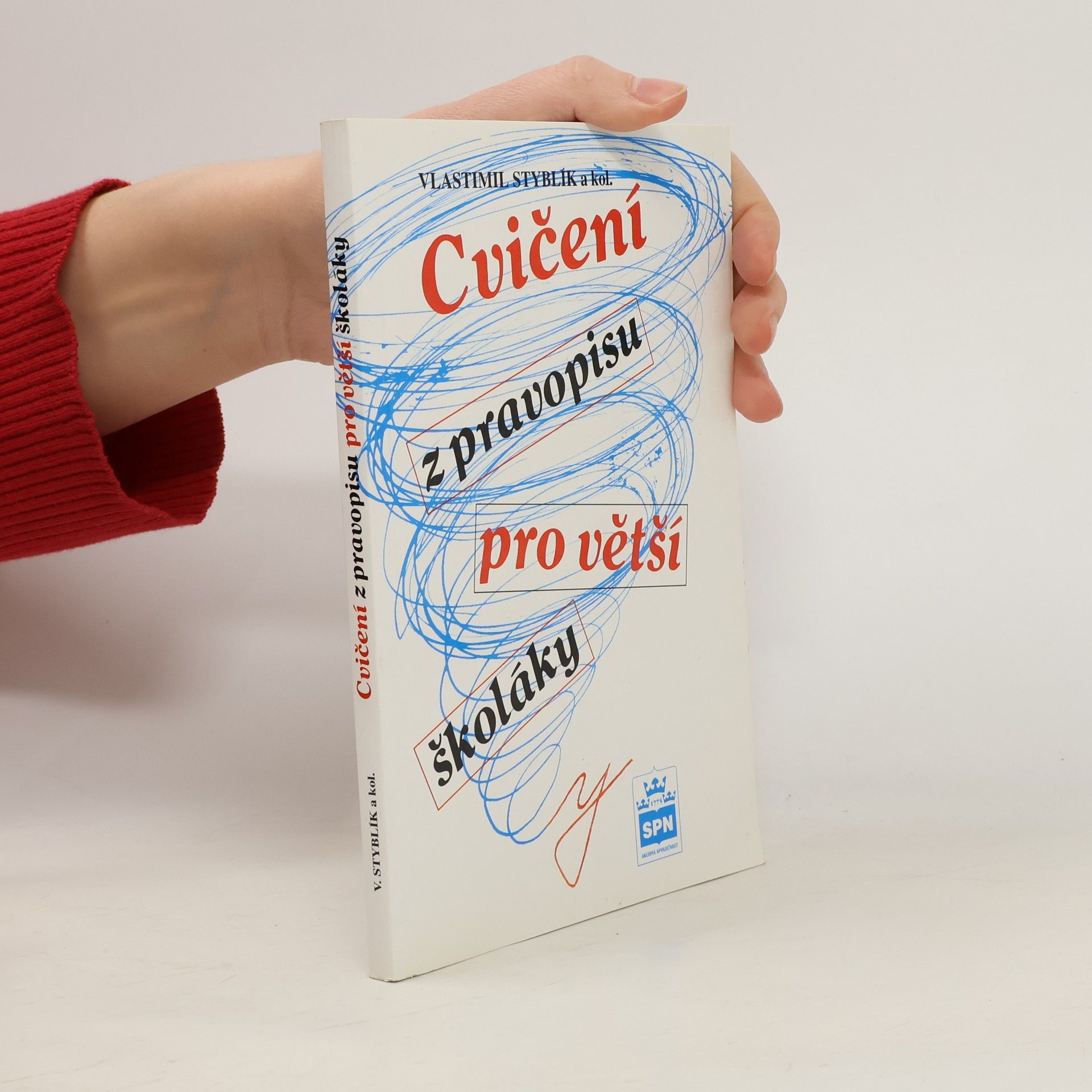 Vlastimil Styblík Cvičení z pravopisu pro větší školáky