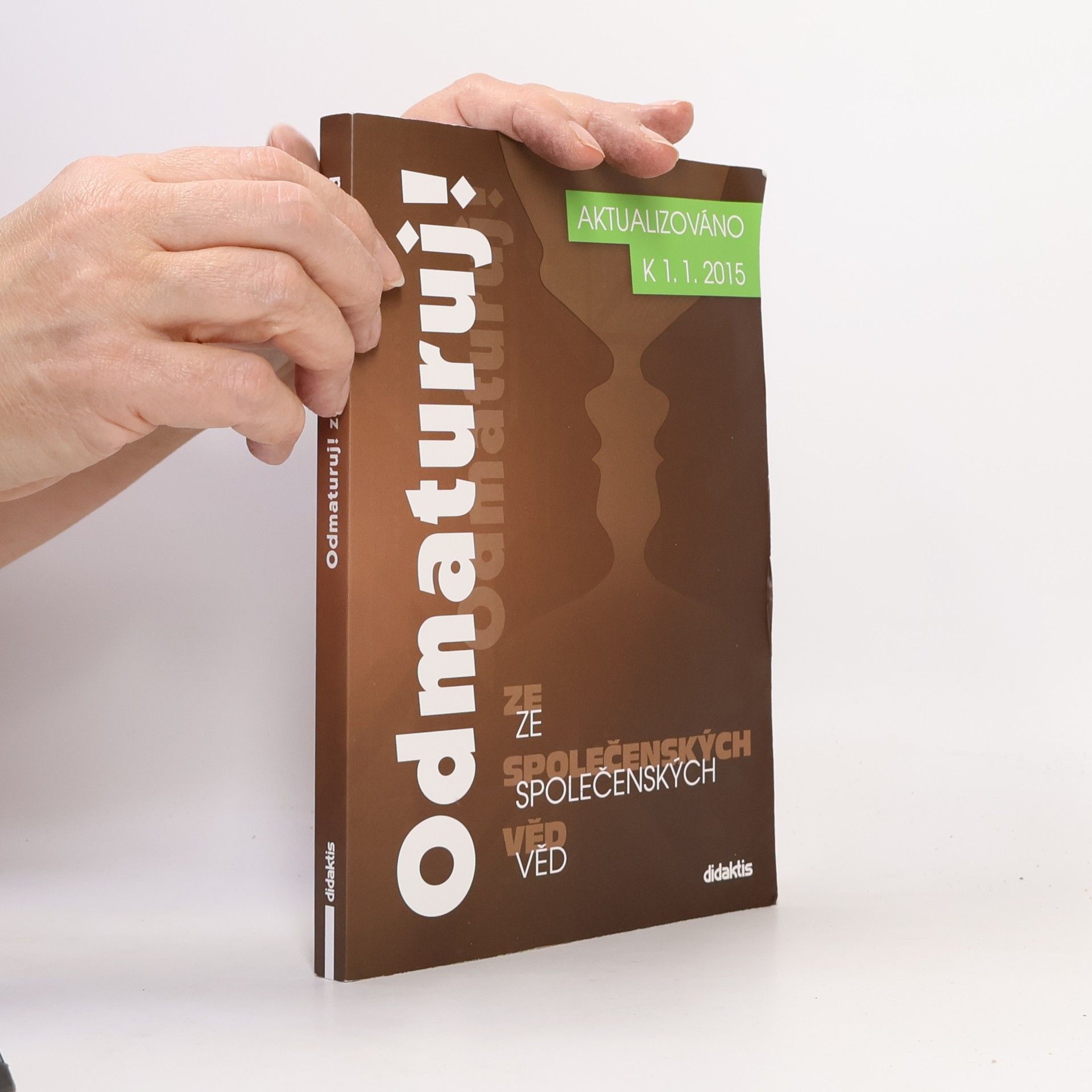 Various authors Odmaturuj! ze společenských věd