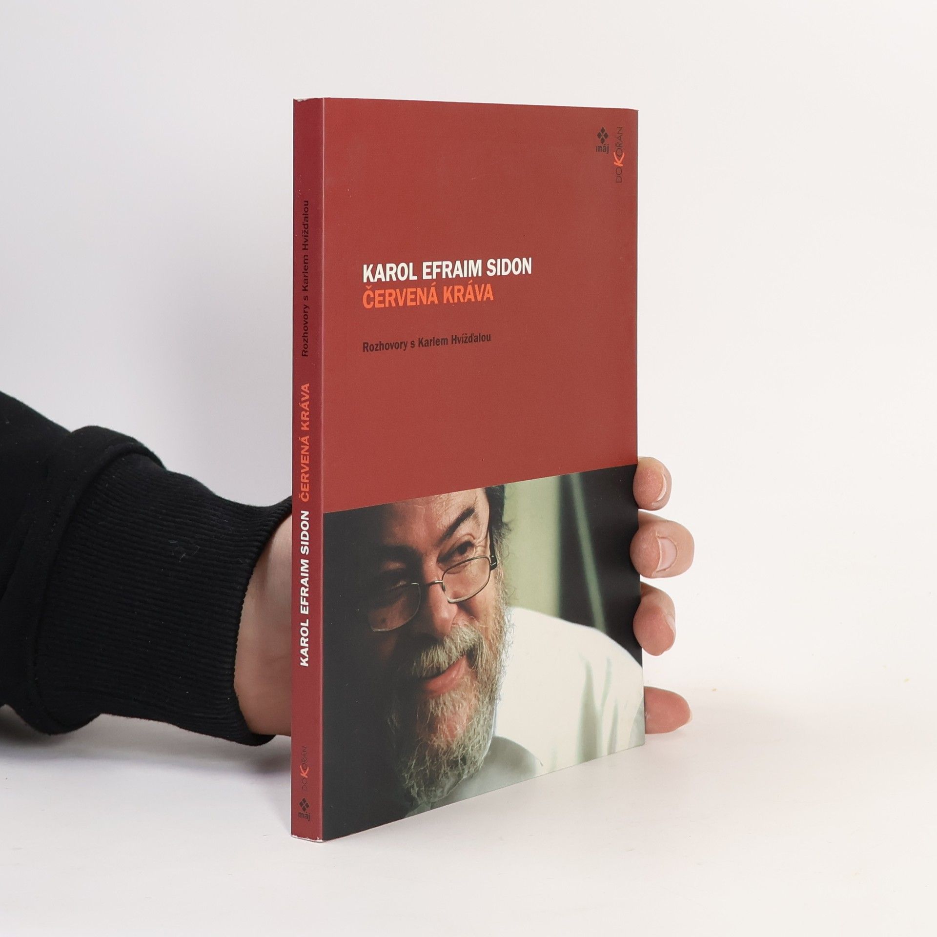 Karol Sidon Červená kráva : rozhovory s Karlem Hvížďalou