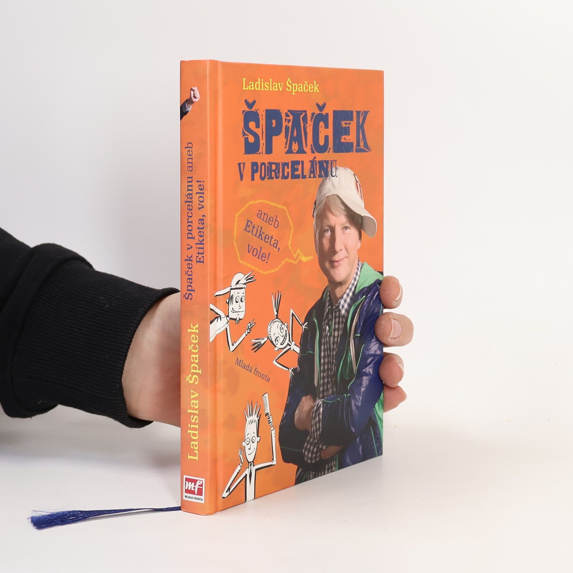 Ladislav Špaček Špaček v porcelánu, aneb, Etiketa, vole!