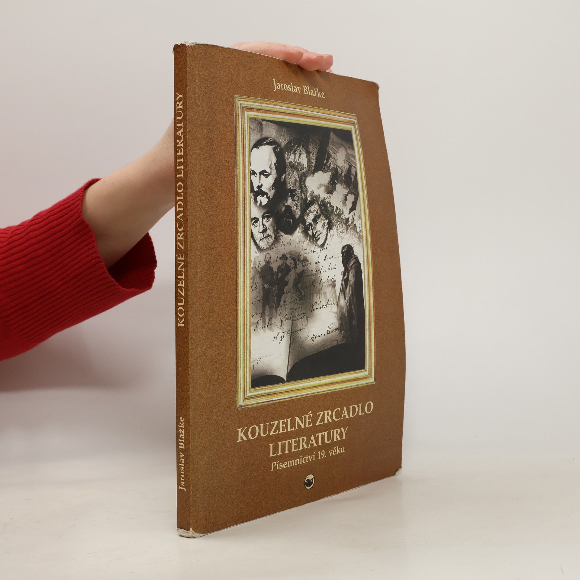 Jaroslav Blažke Kouzelné zrcadlo literatury. Písemnictví 19. věku