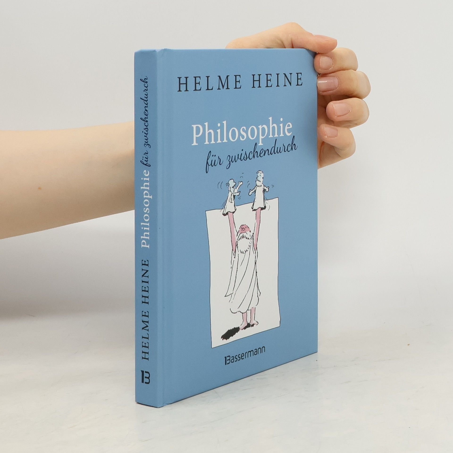 Helme Heine Philosophie für zwischendurch