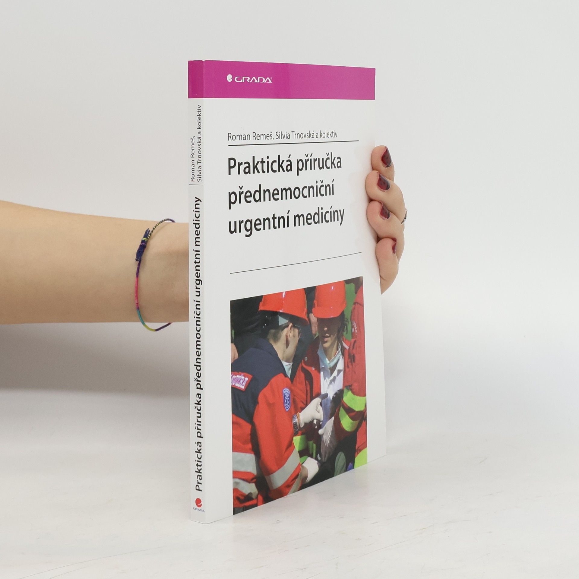 Silvia Trnovská Praktická příručka přednemocniční urgentní medicíny