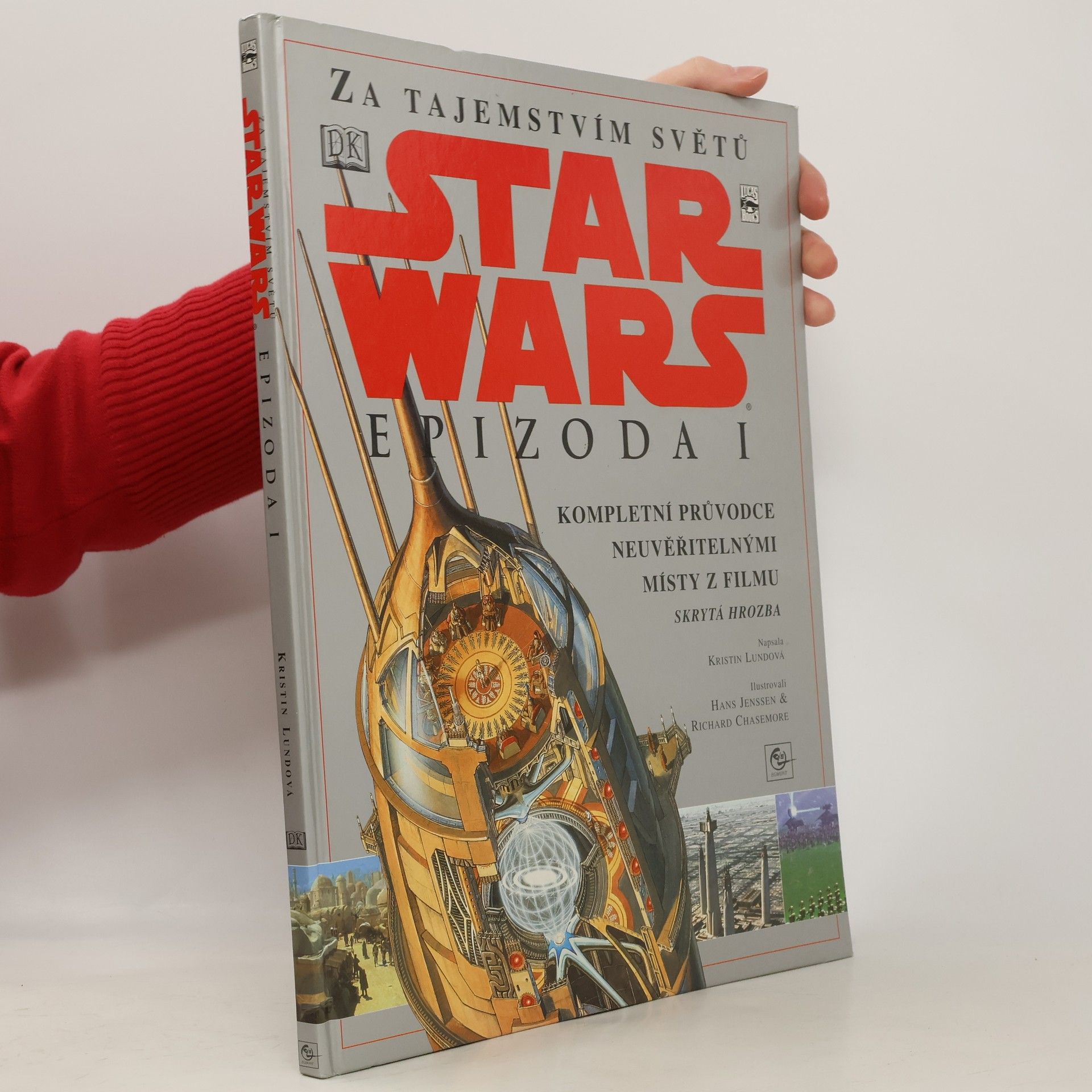 Kristin Lund Star Wars: Kompletní průvodce neuvěřitelnými místy z filmu Skrytá hrozba Za tajemstvím světů