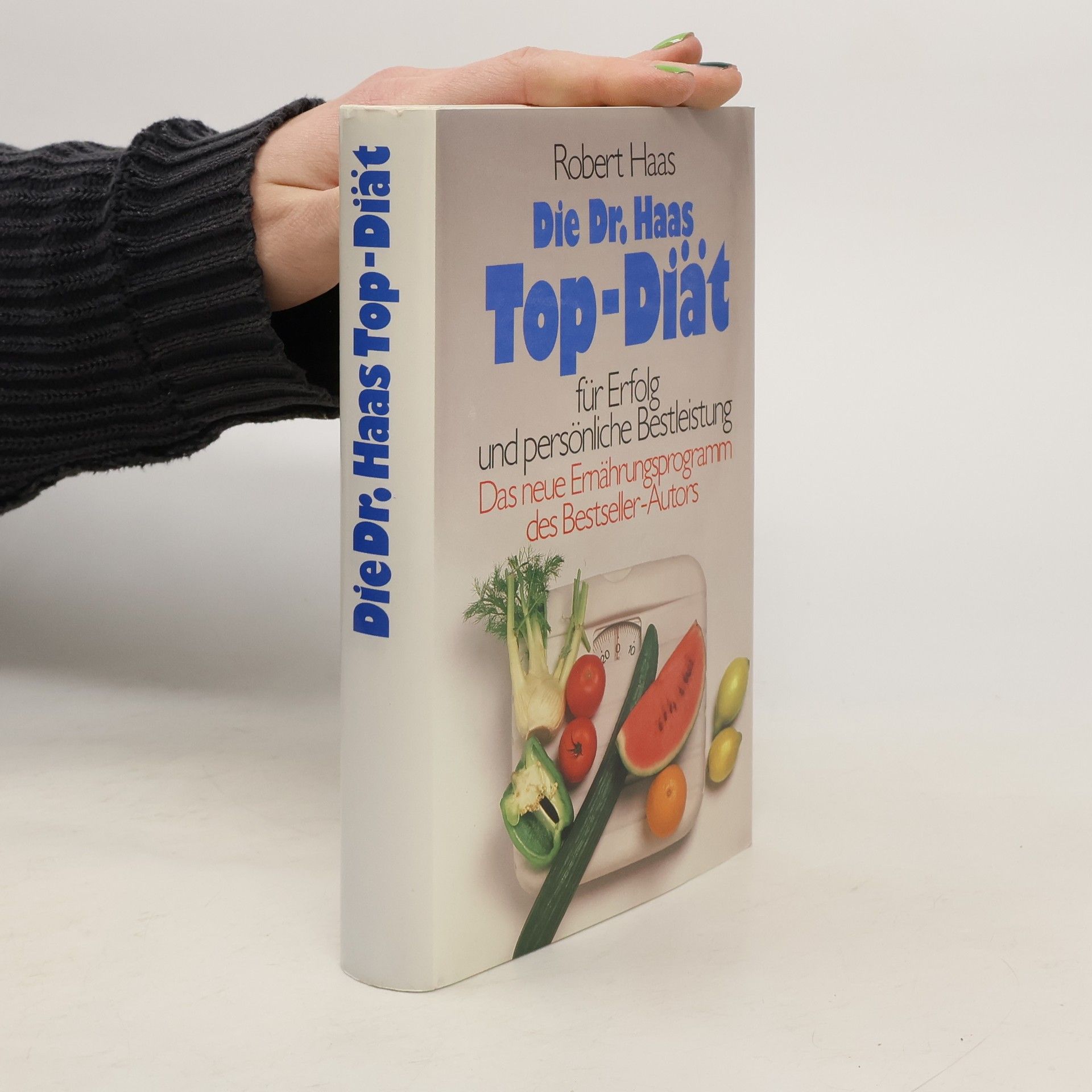 Robert Haas Die Dr. Haas Top-Diät für Erfolg und persönliche Bestleistung