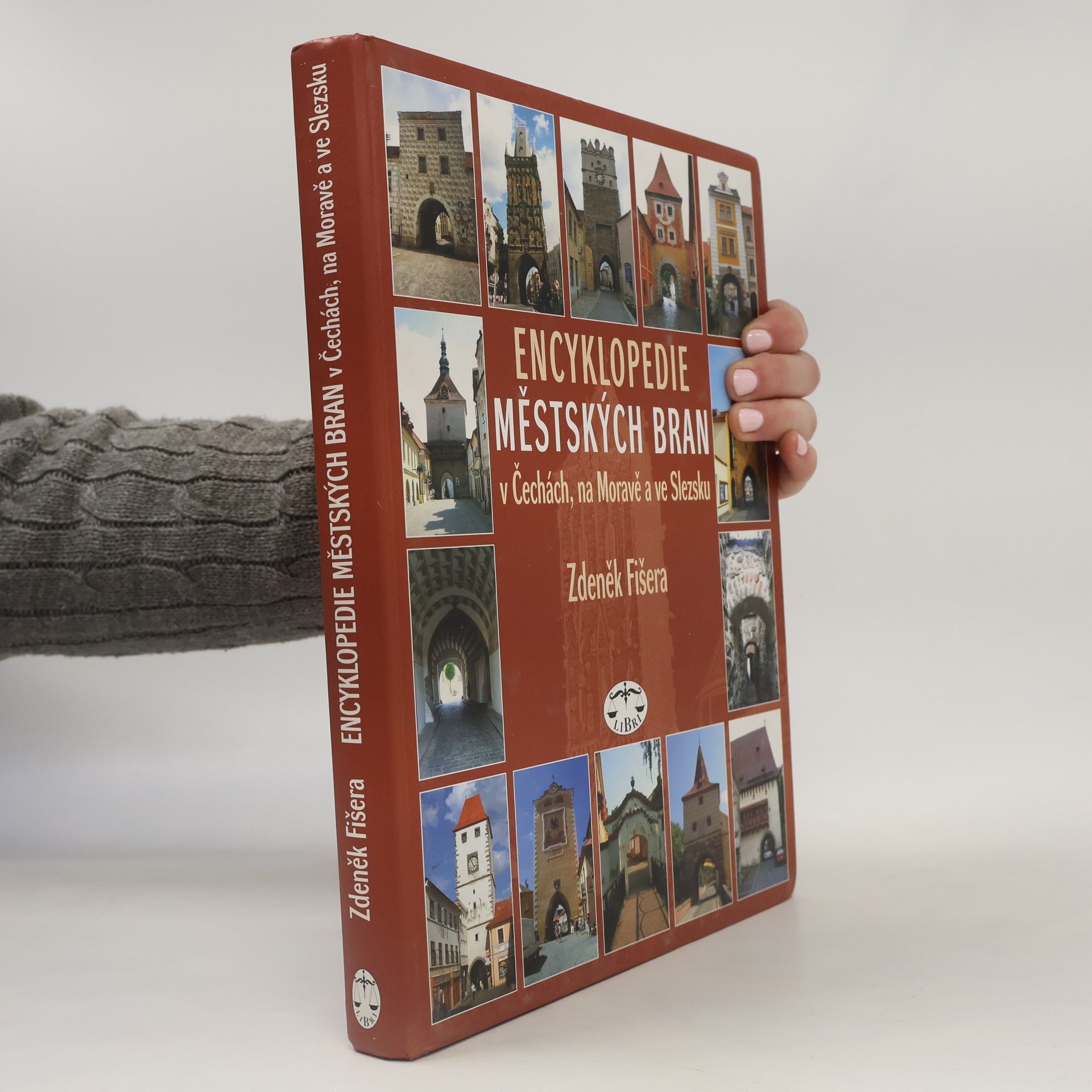 Zdeněk Fišera Encyklopedie městských bran v Čechách, na Moravě a ve Slezsku