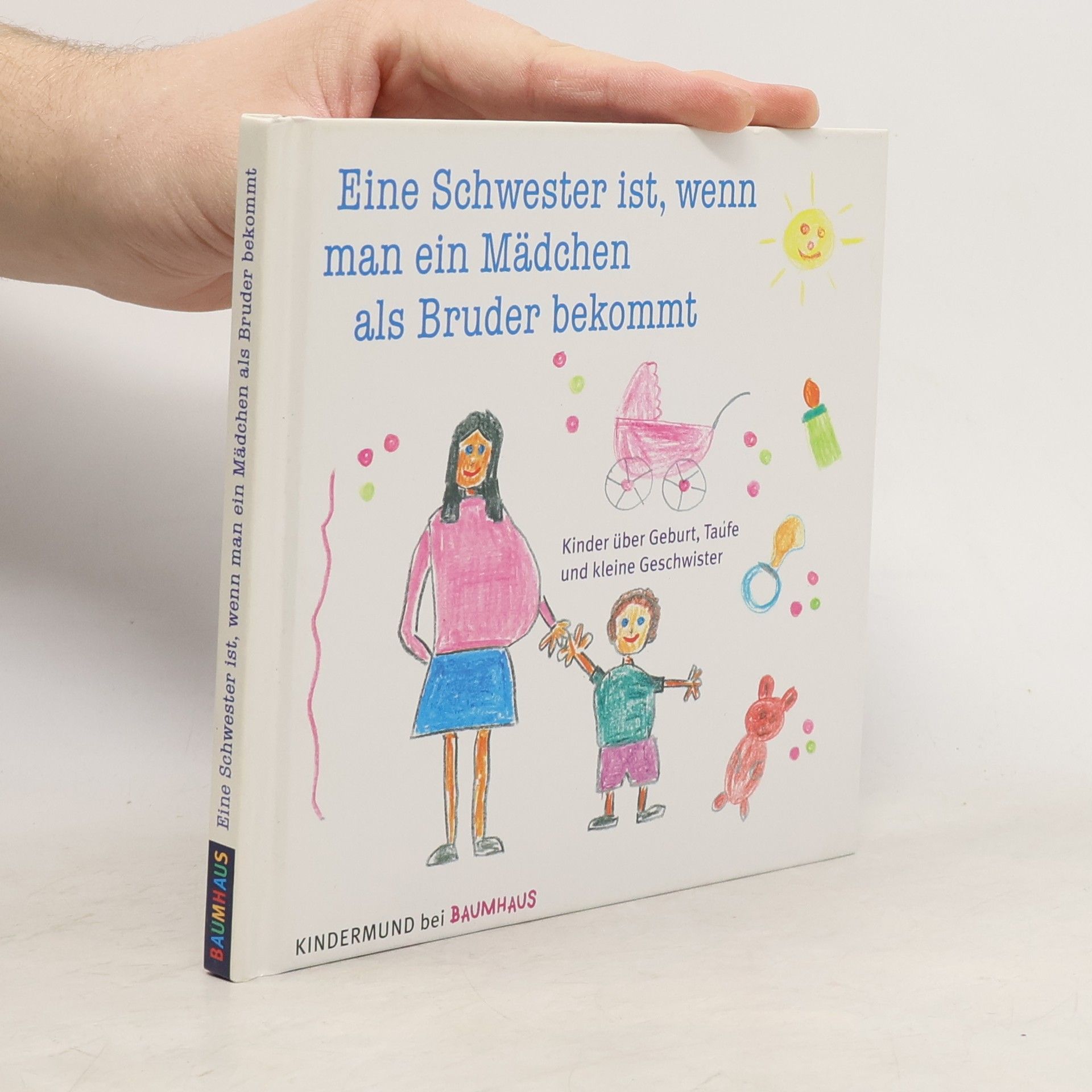 Vito von Eichborn Eine Schwester ist, wenn man ein Mädchen als Bruder bekommt