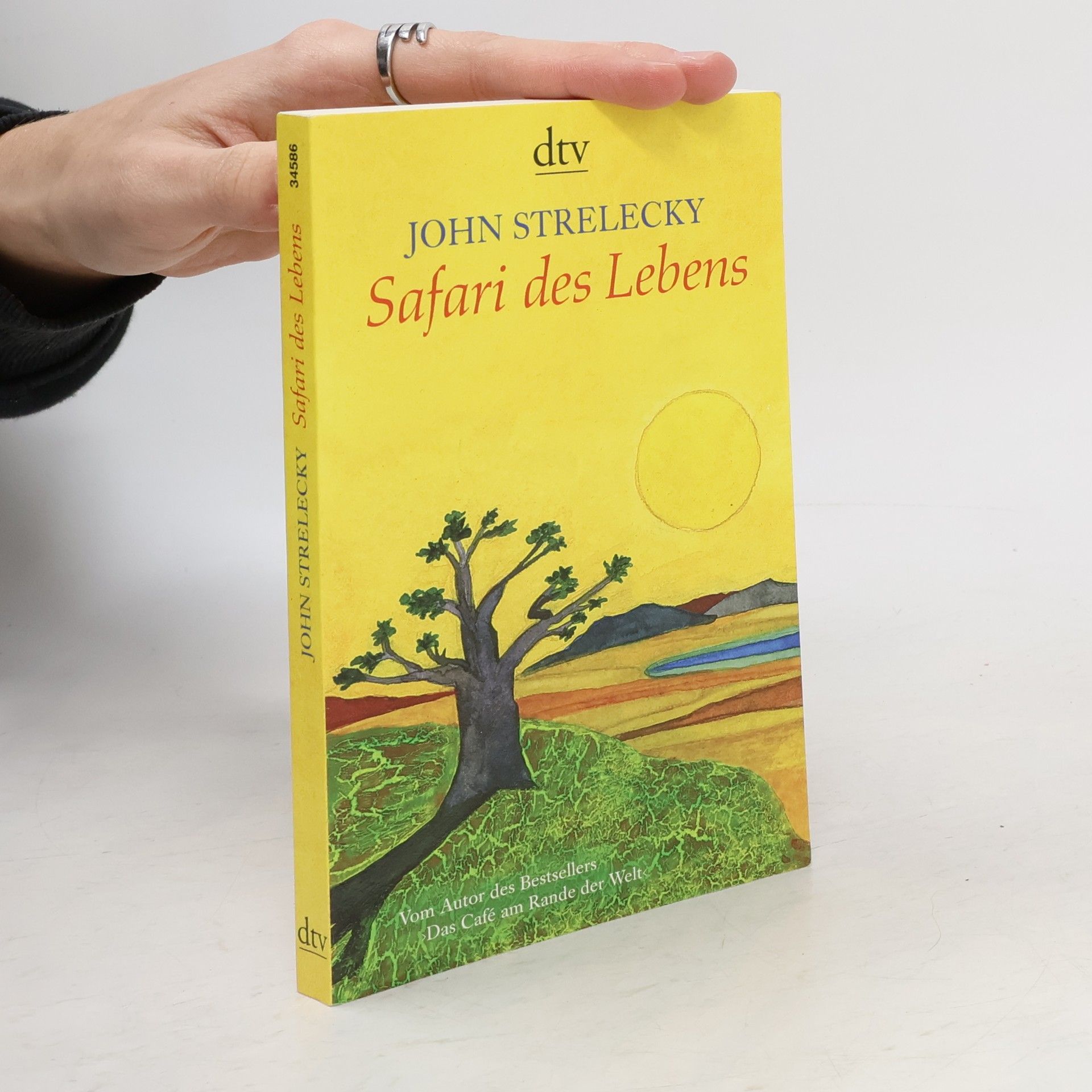 John P. Strelecky Safari des Lebens