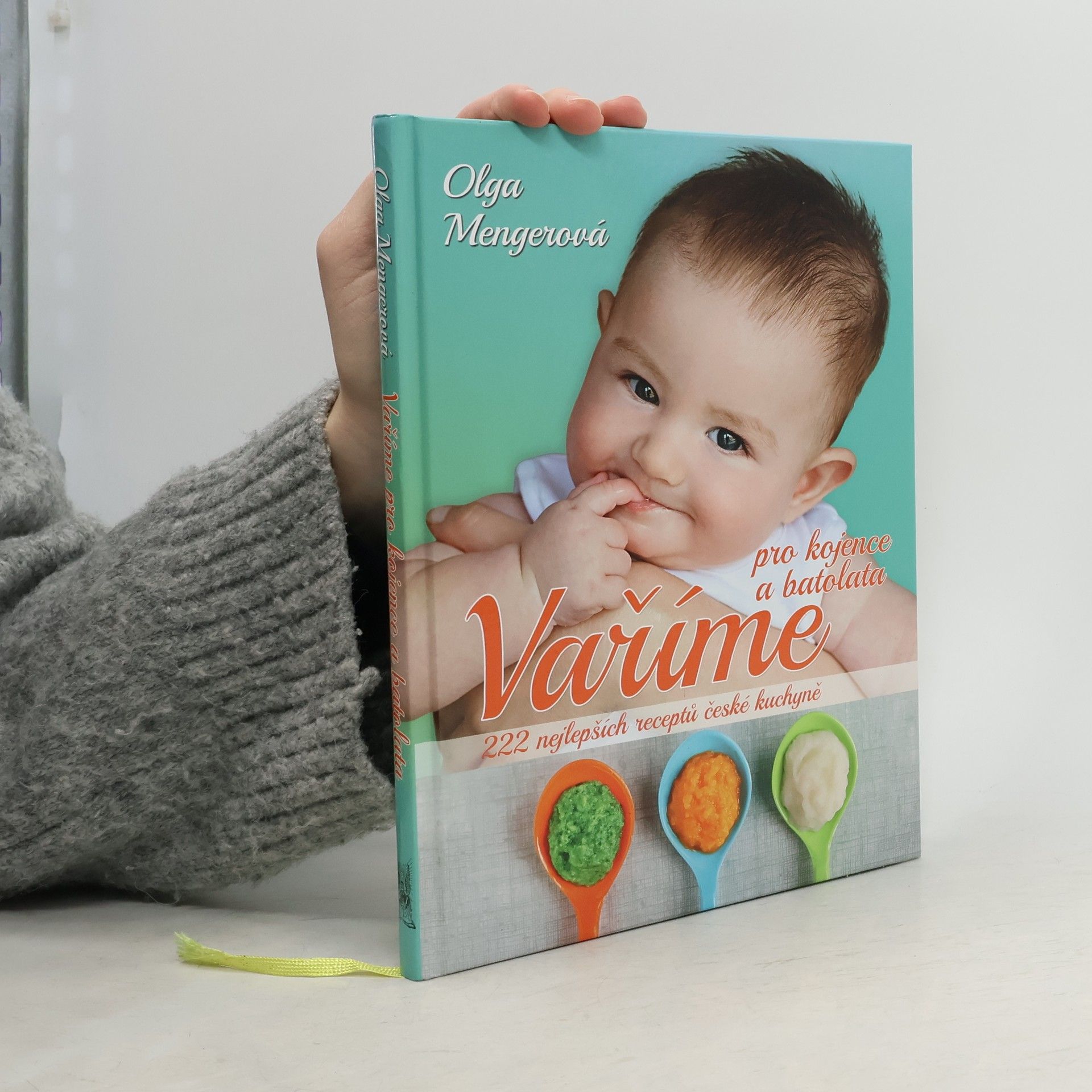 Olga Mengerová Vaříme pro kojence a batolata