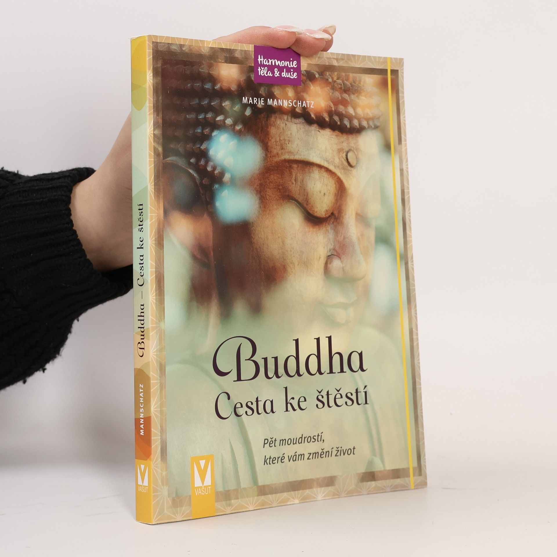 Marie Mannschaltz Buddha : cesta ke štěstí