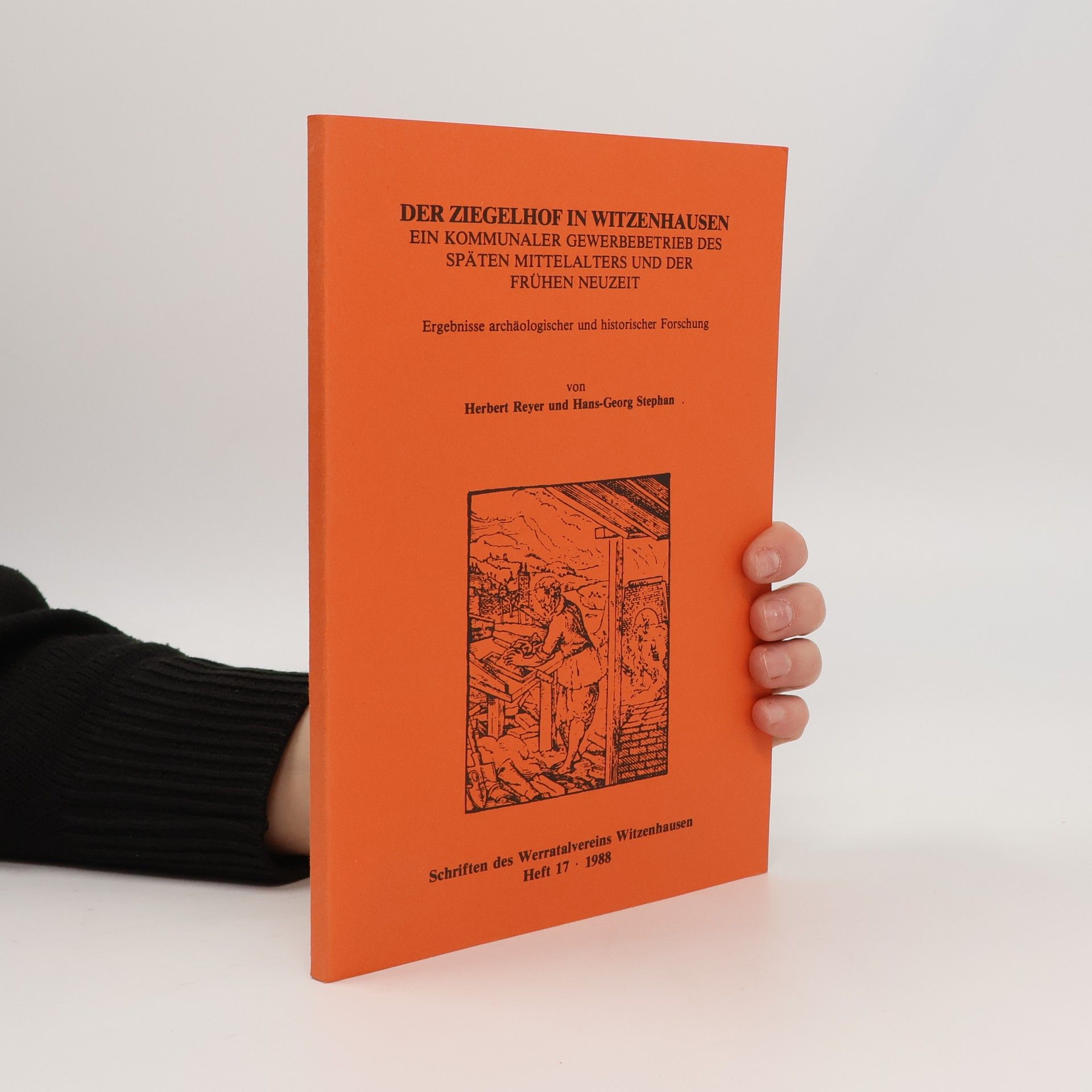 Die Ziegelhof in Witzenhausen. Heft 17