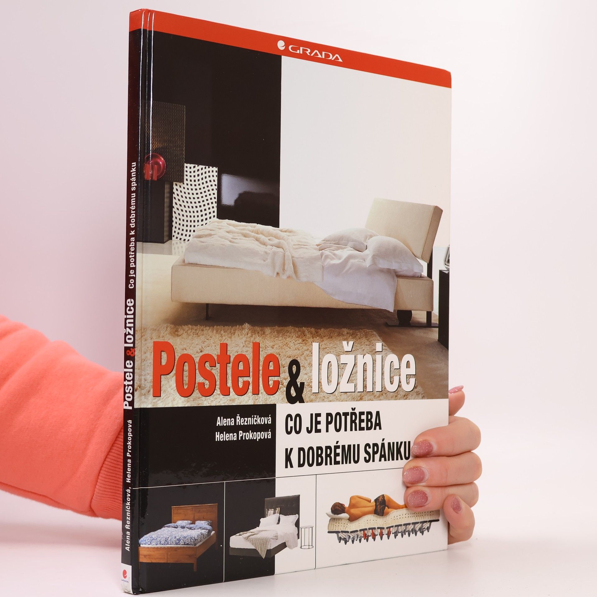 Alena Řezníčková Postele & ložnice: co je potřeba k dobrému spánku