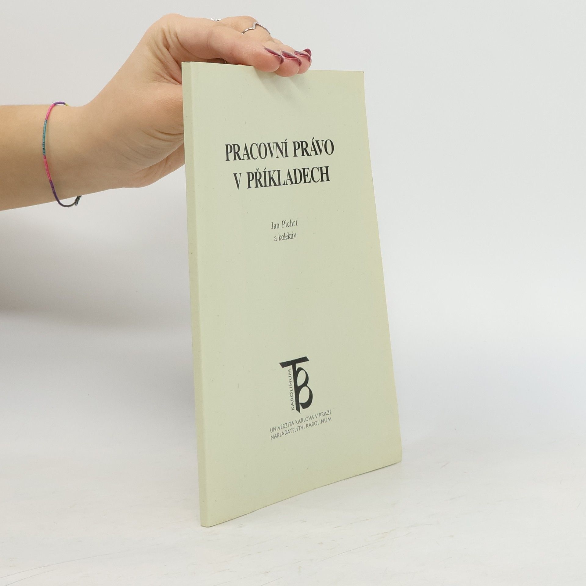 Jan Pichrt Pracovní právo v příkladech