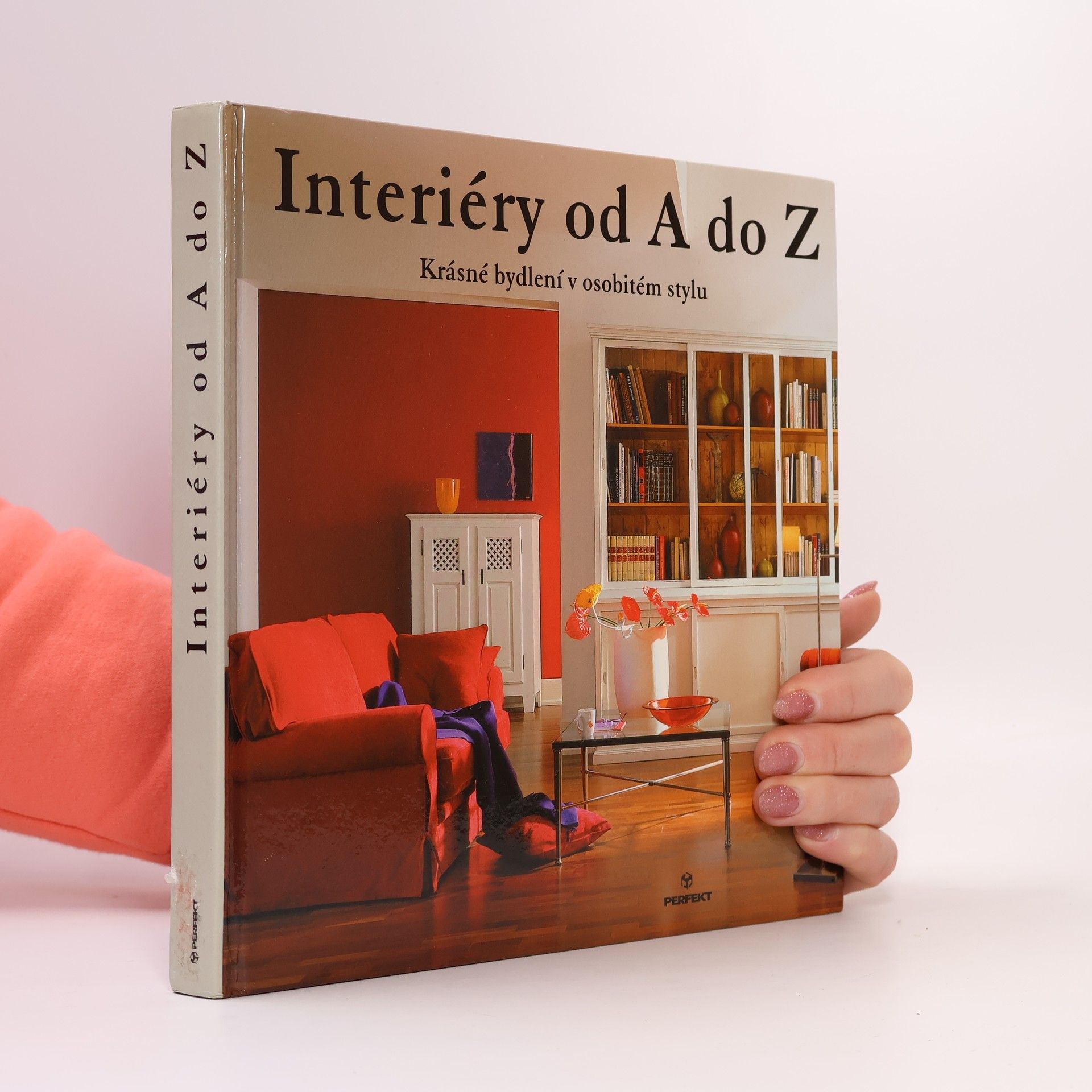 Klaus M. Bayer Interiéry od A do Z. Krásné bydlení v osobitém stylu