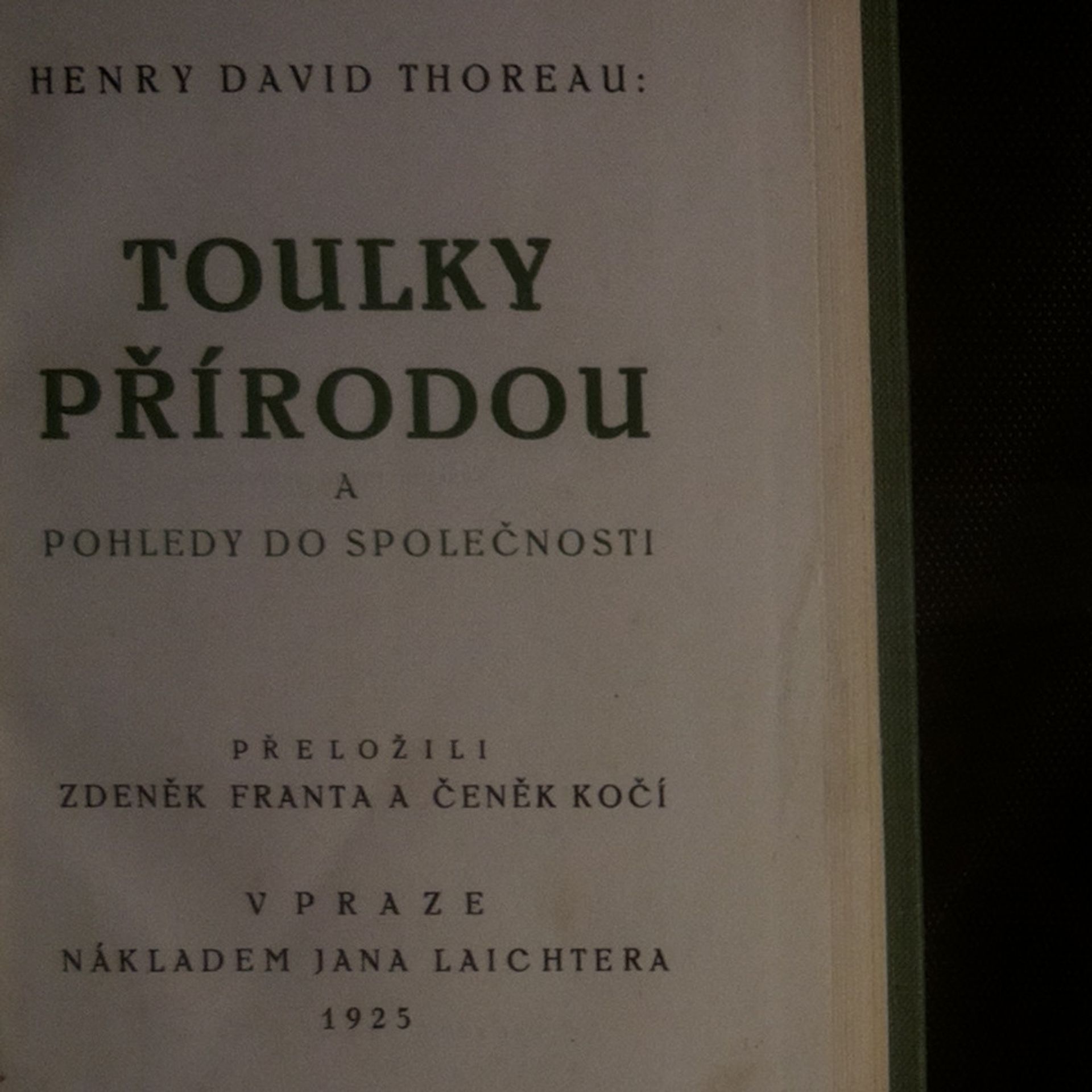 Henry David Thoreau Toulky přírodou a pohledy do společnosti