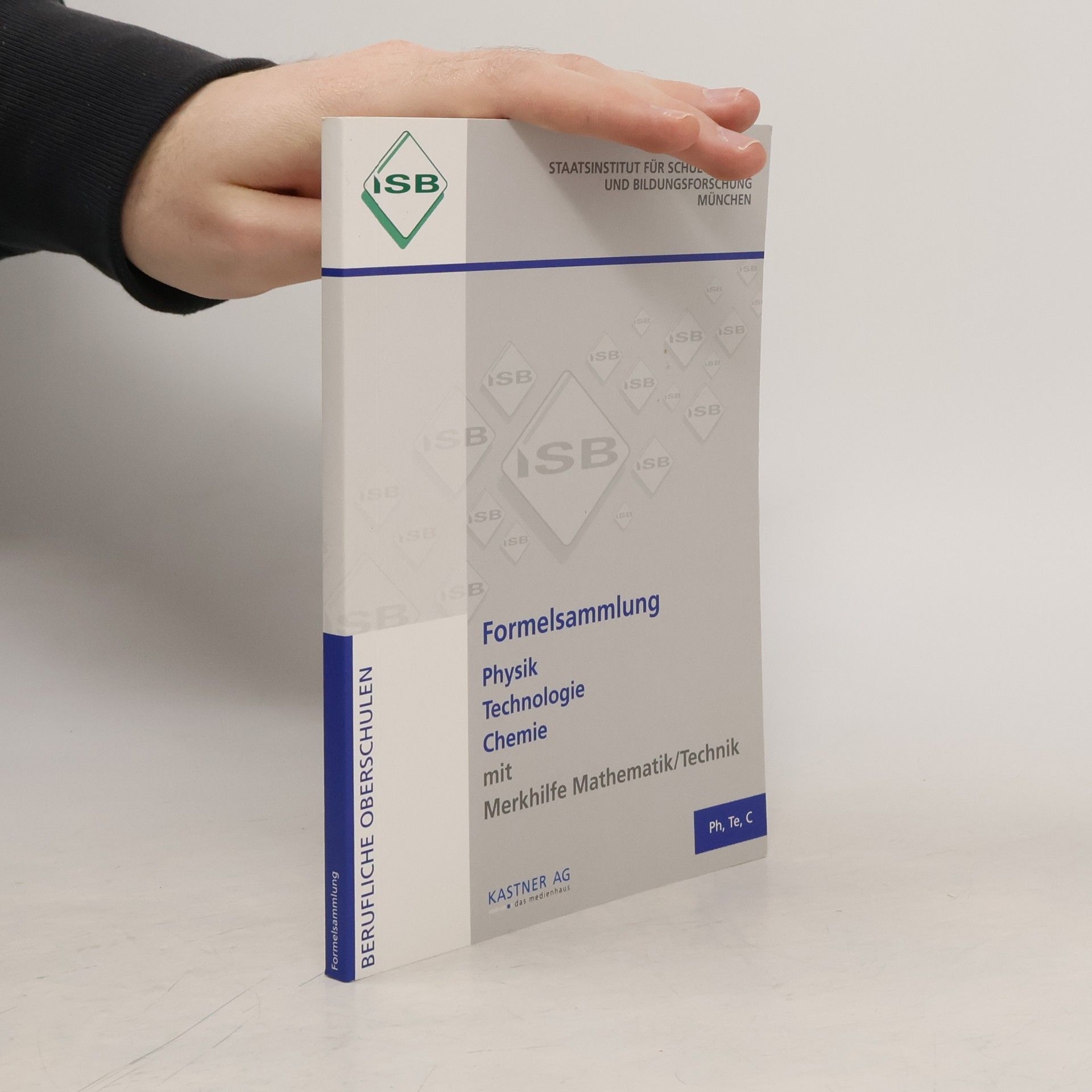 Autorenkollektiv Formelsammlung Physik, Technologie, Chemie