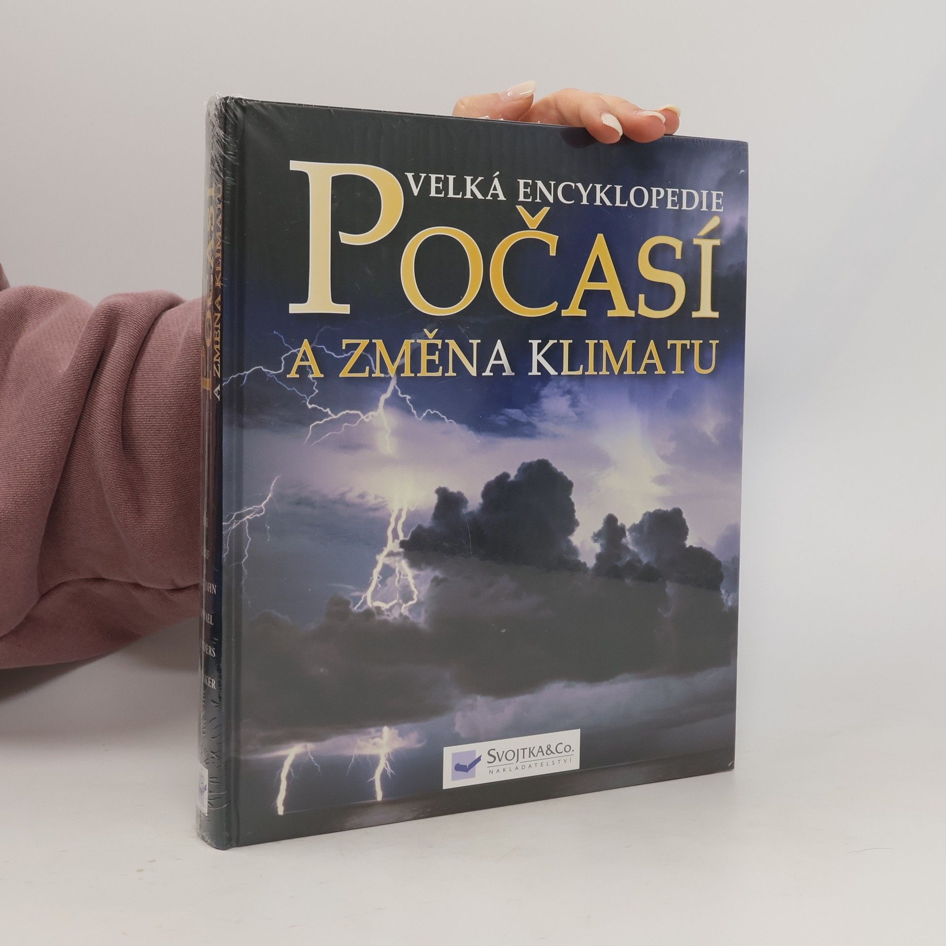 Juliane L. Juliane Loraine Fry Počasí a změna klimatu : velká encyklopedie : souhrnný obrazový průvodce