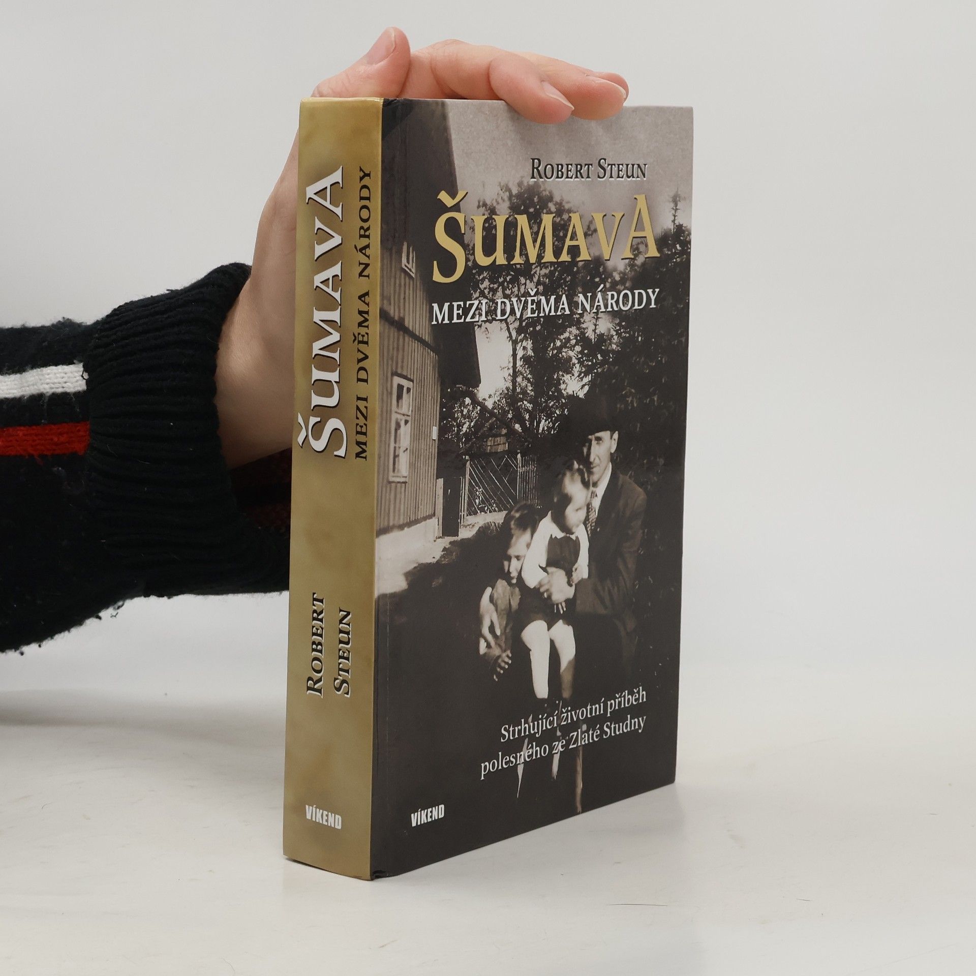 Robert Steun Šumava mezi dvěma národy