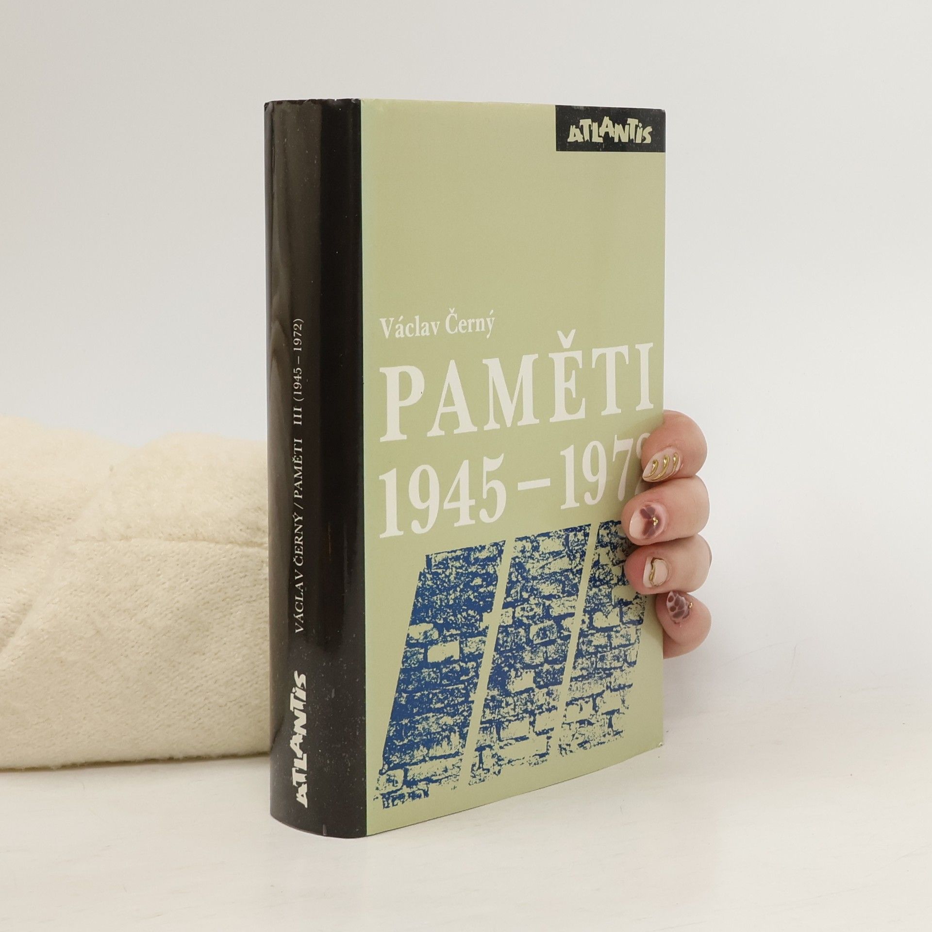 Václav Černý Paměti III. 1945-1972