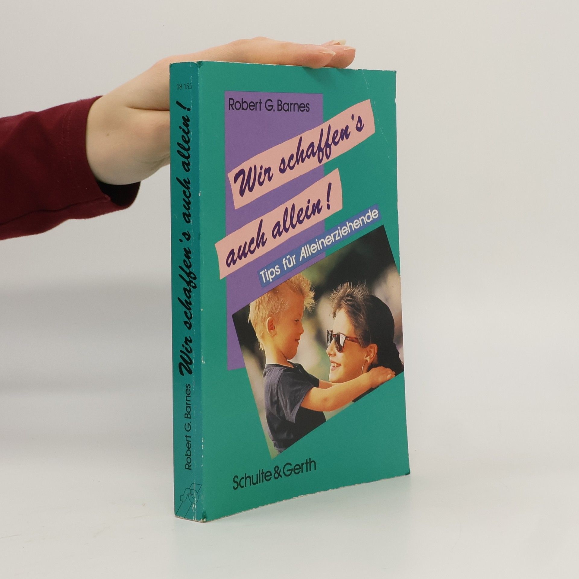 Robert G. Barnes Wir schaffen's auch allein!