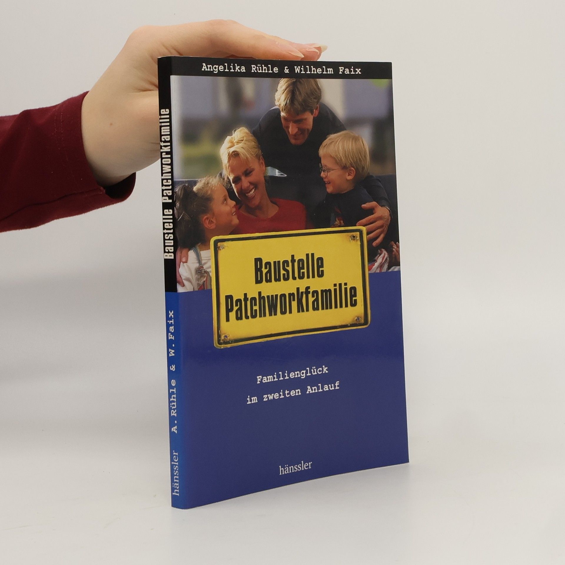 Angelika Rühle Baustelle Patchworkfamilie