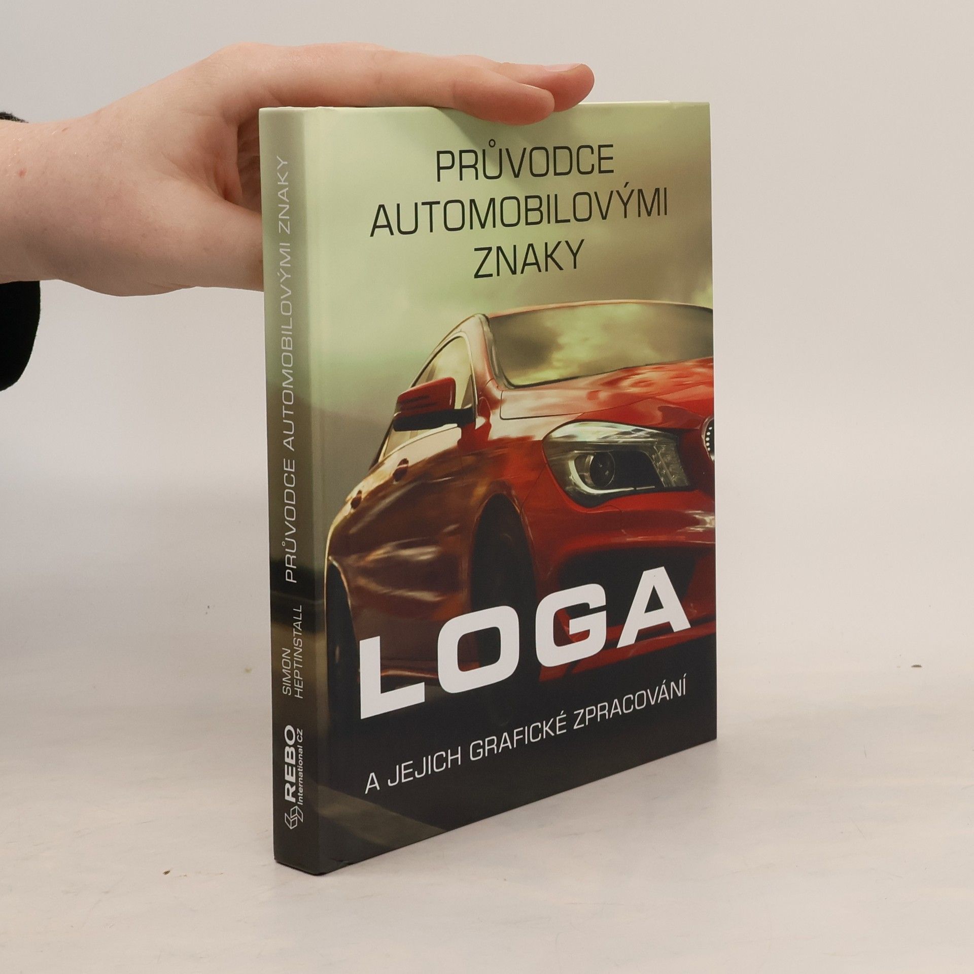 Kolektiv autorů Průvodce automobilovými znaky: Loga a jejich grafické zpracování