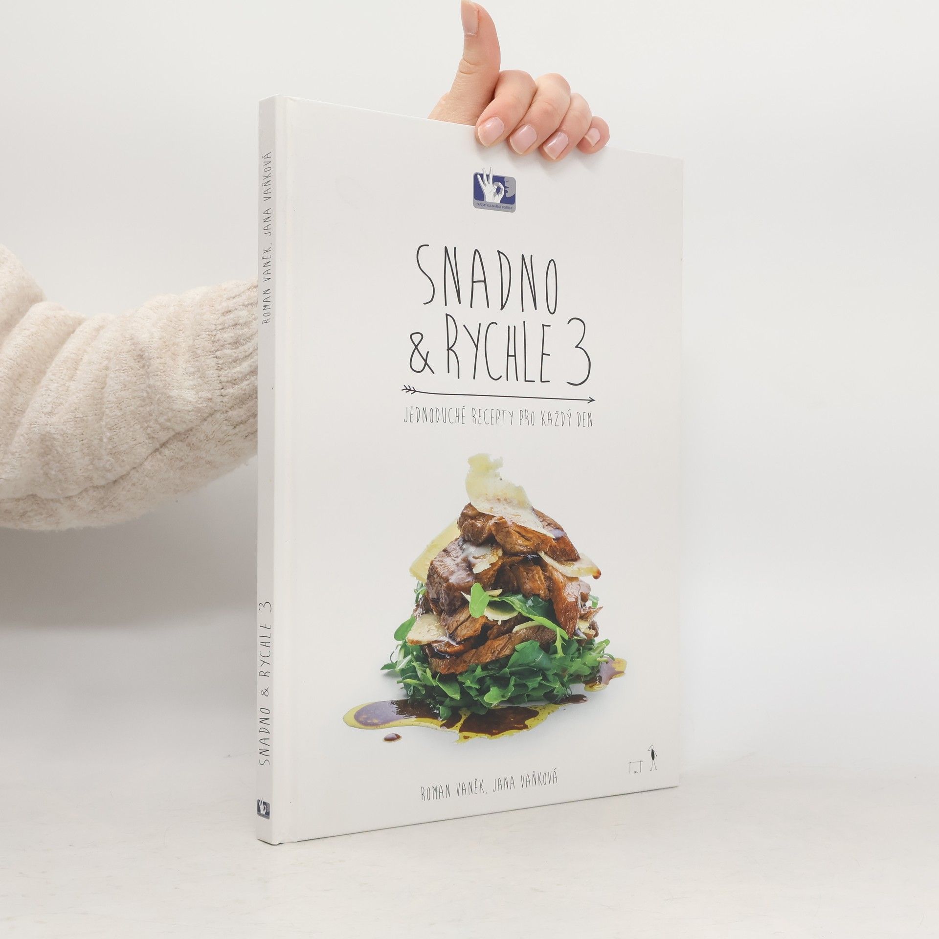 Snadno a rychle 3: Jednoduché recepty pro každý den
