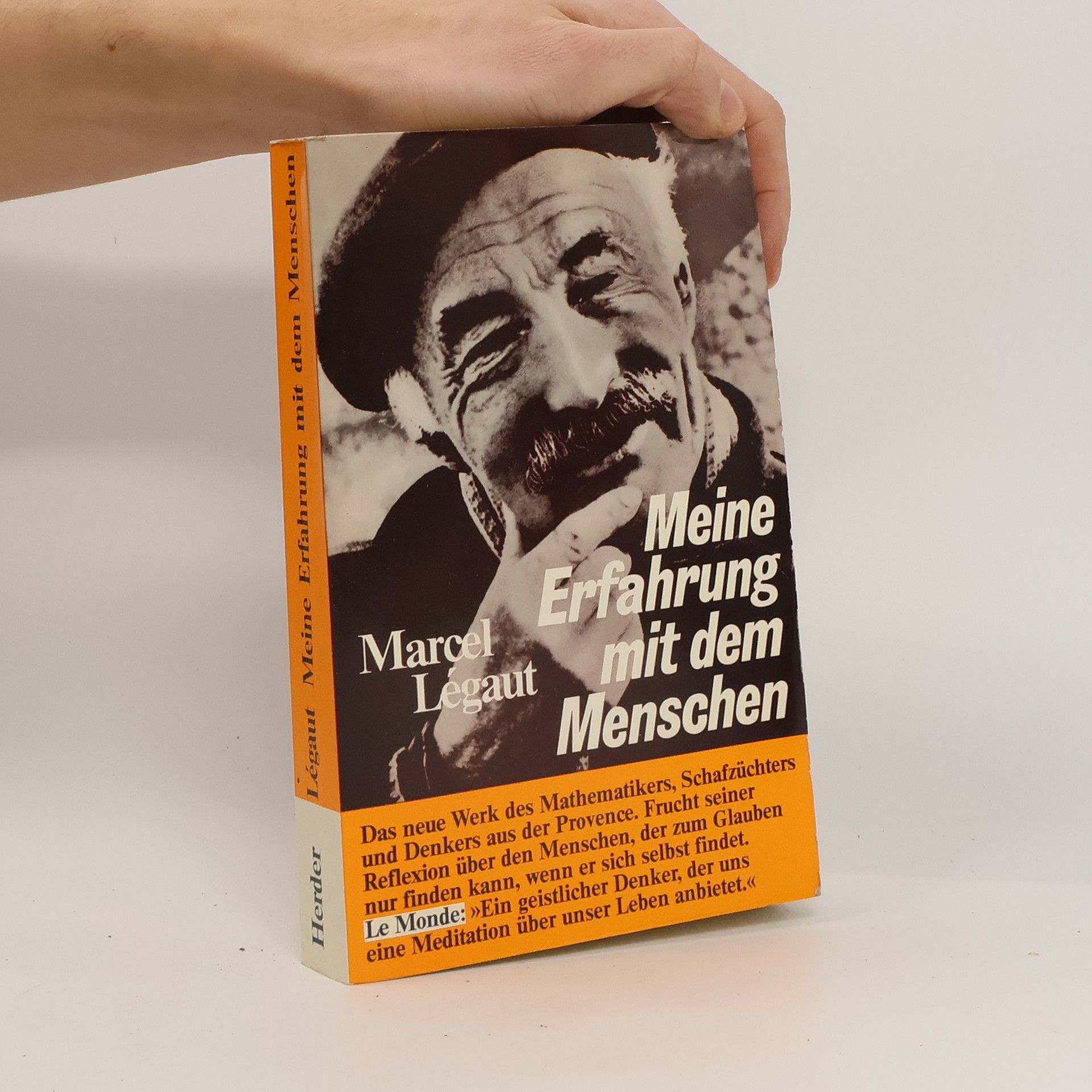 Marcel Légaut Meine Erfahrung mit dem Menschen