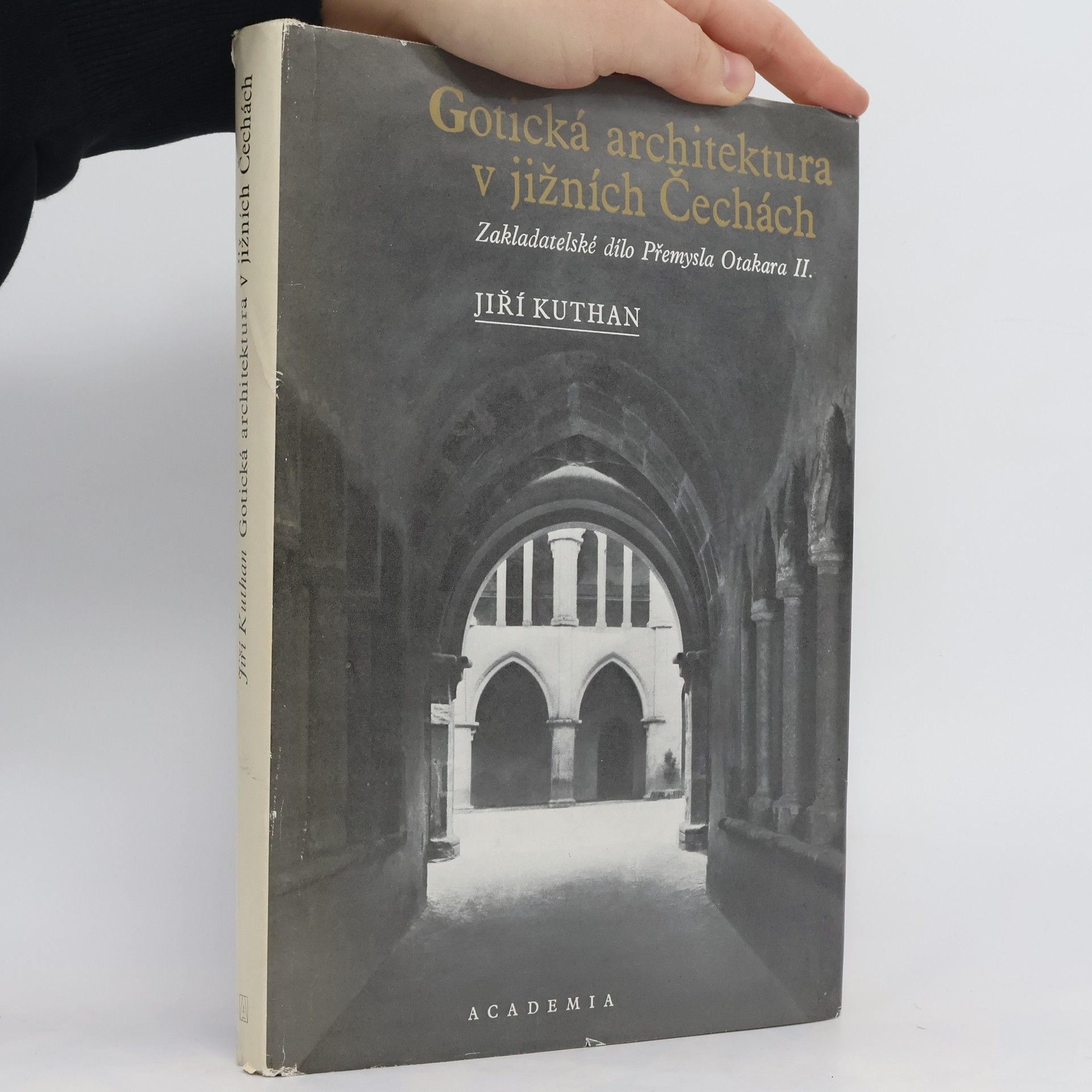 Jiří Kuthan Gotická architektura v jižních Čechách
