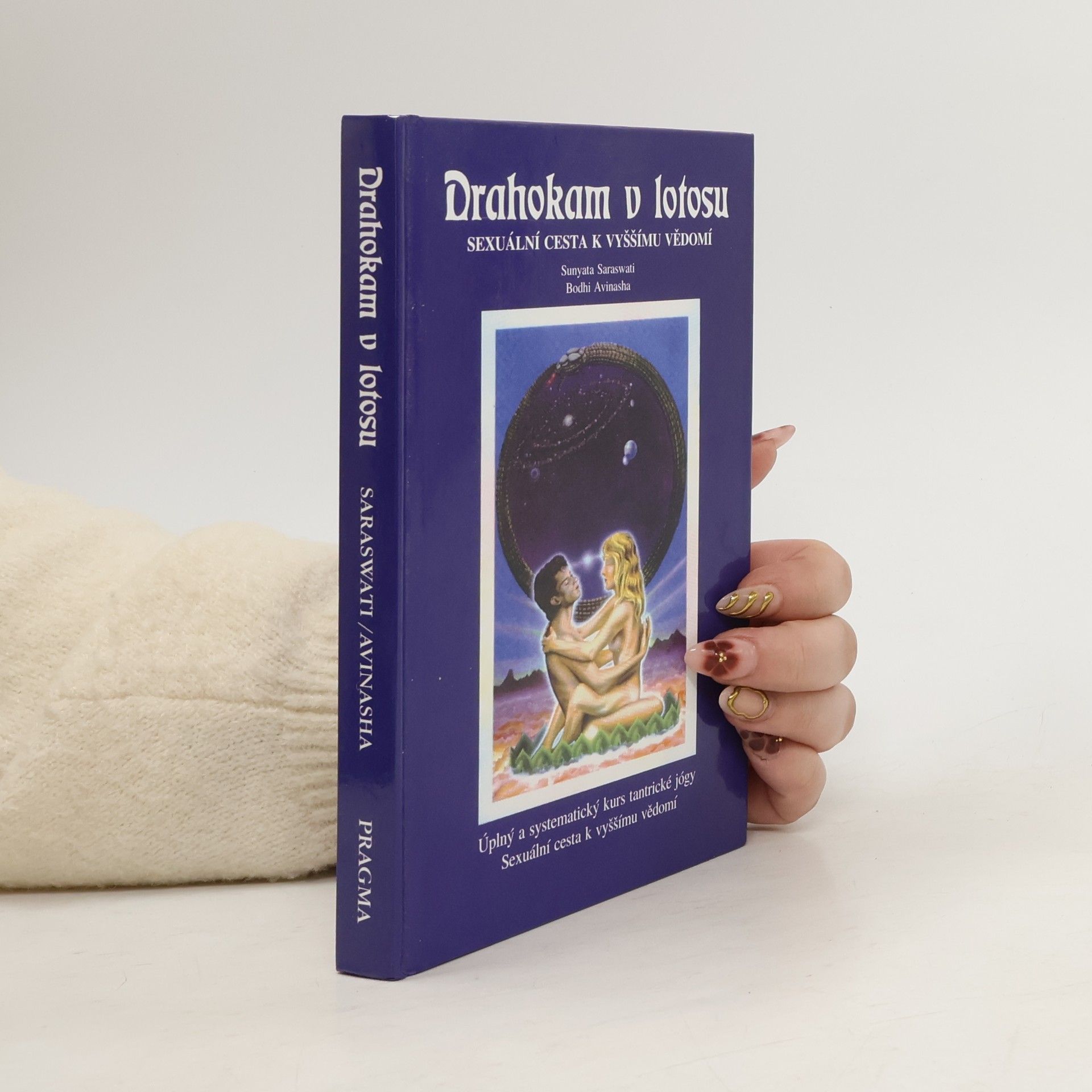 Drahokam v lotosu. Sexuální cesta k vyššímu vědomí