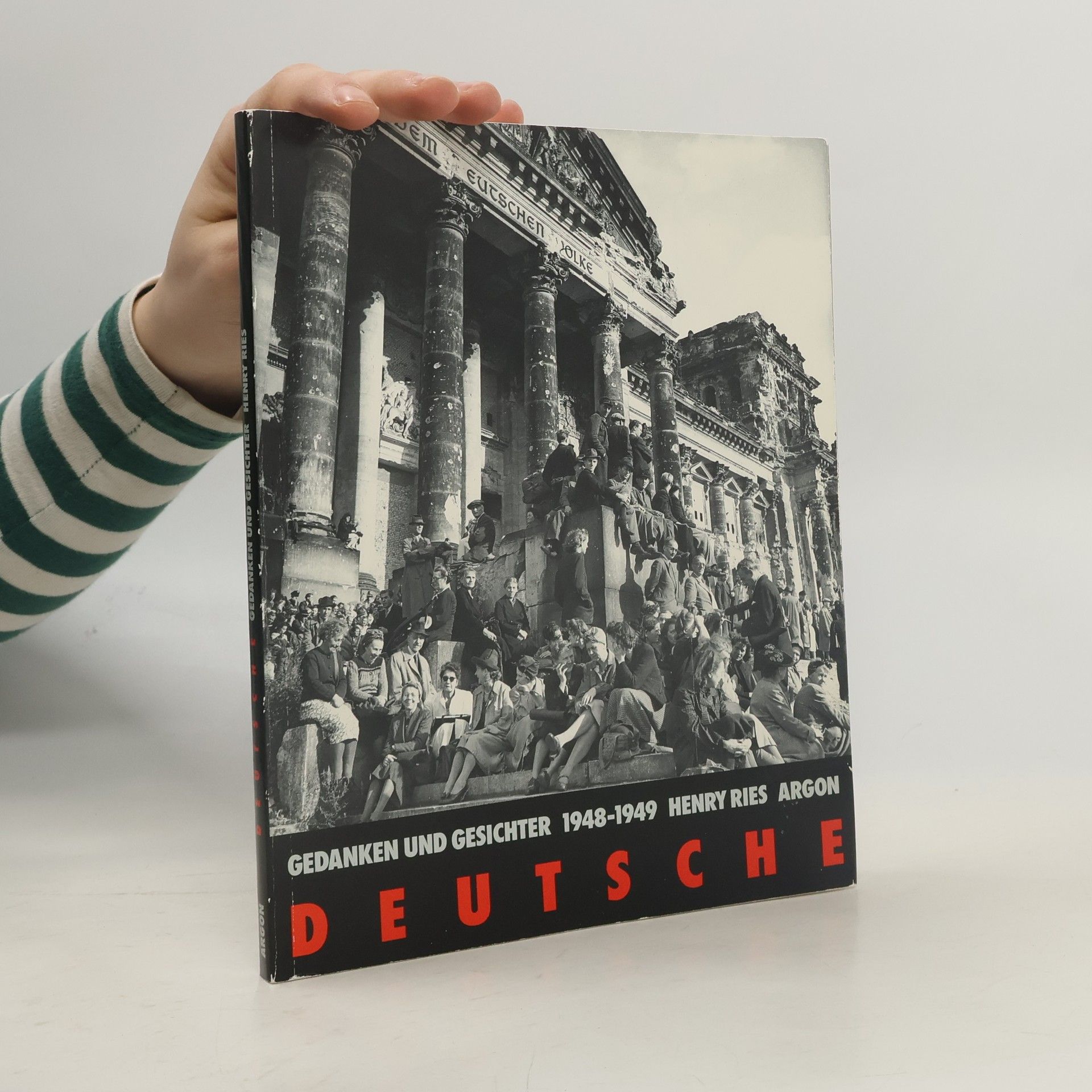 Deutsche, Gedanken und Gesichter 1948 - 1949
