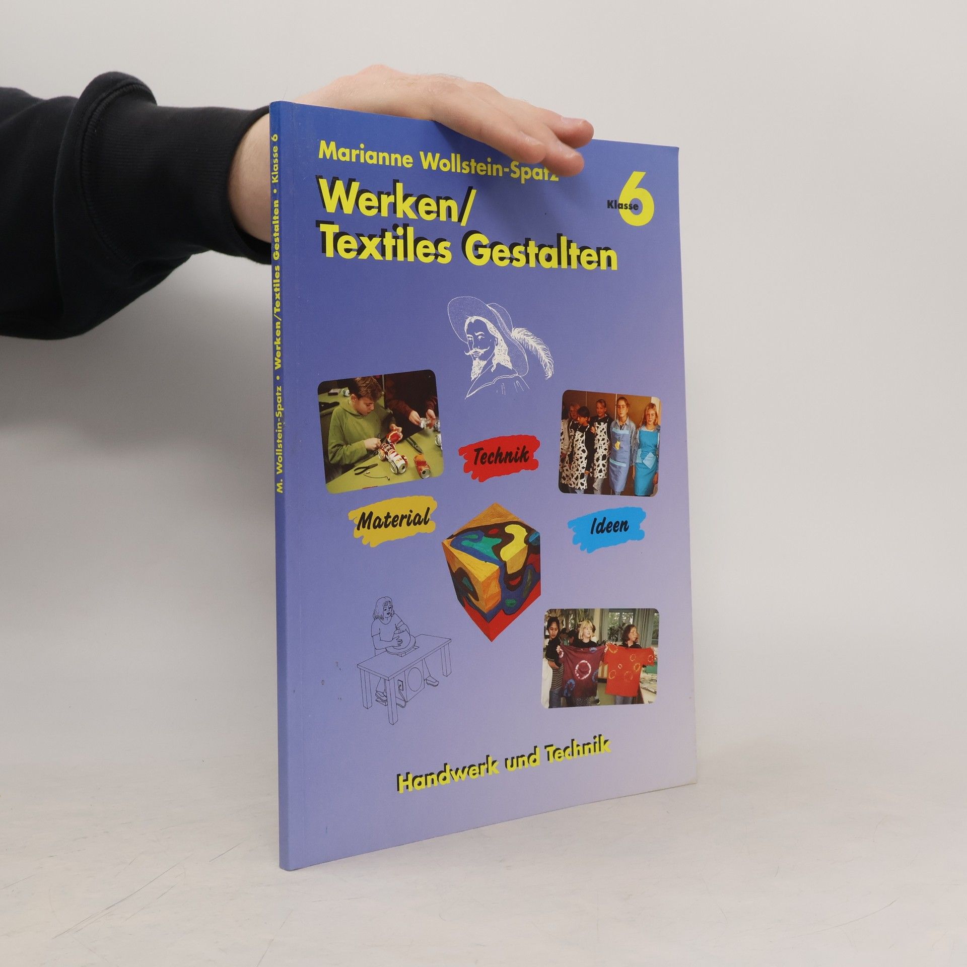 Werken / Textiles Gestalten, Klasse 6