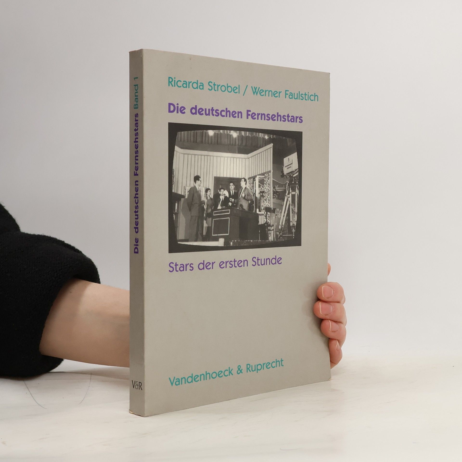 Die deutschen Fernsehstars: Stars der ersten Stunde