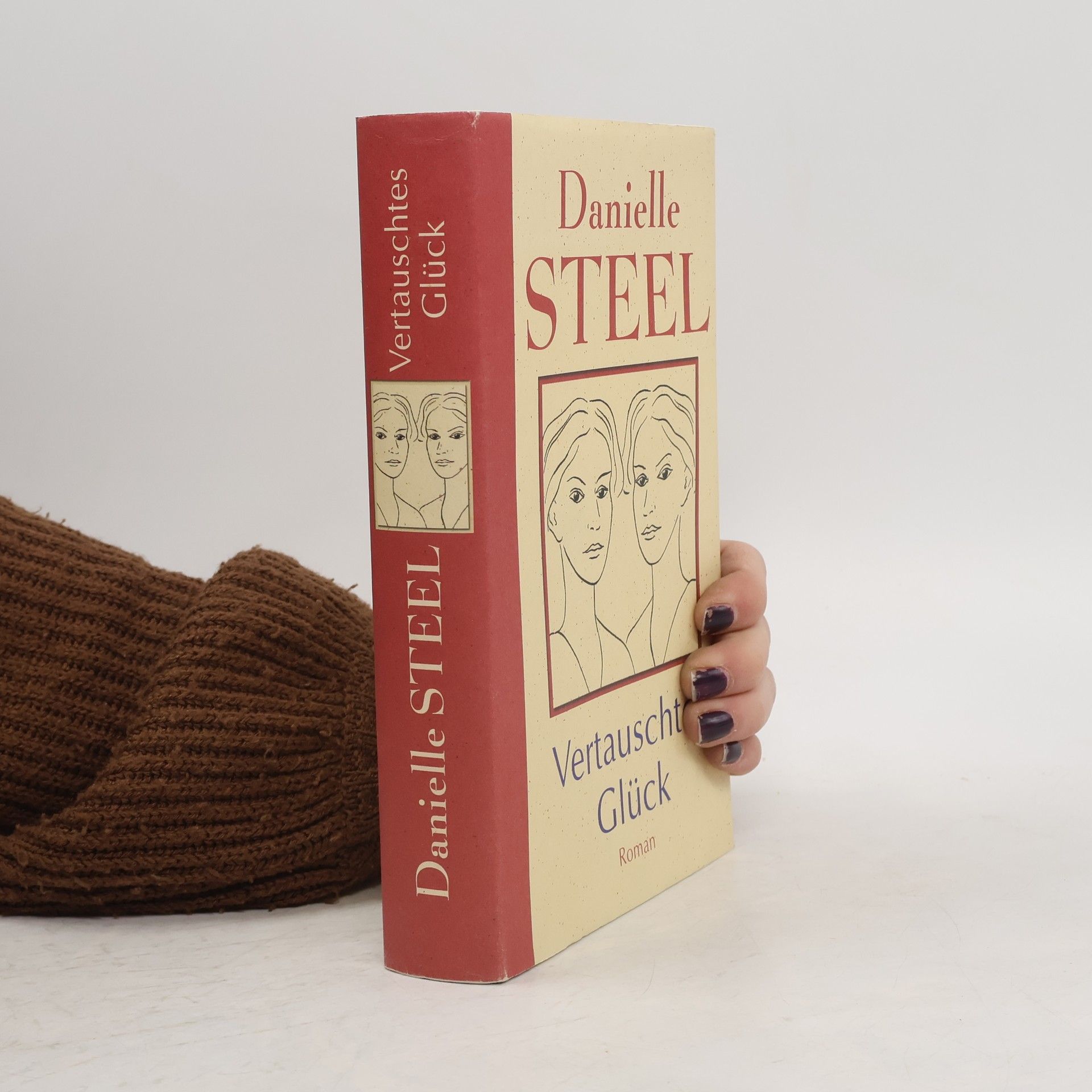 Danielle Steel Vertauschtes Glück