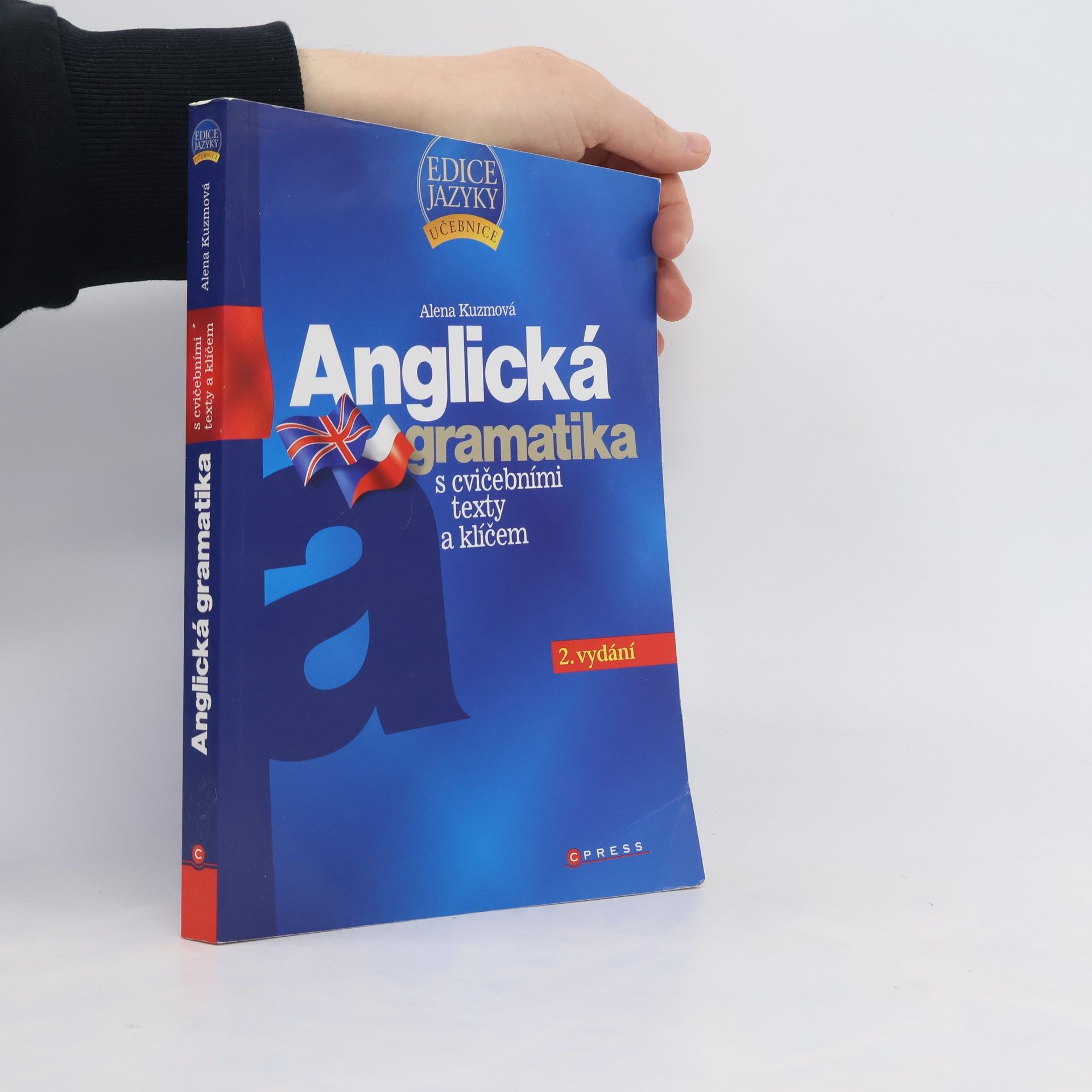 Alena Kuzmová Anglická gramatika s cvičebními texty a klíčem