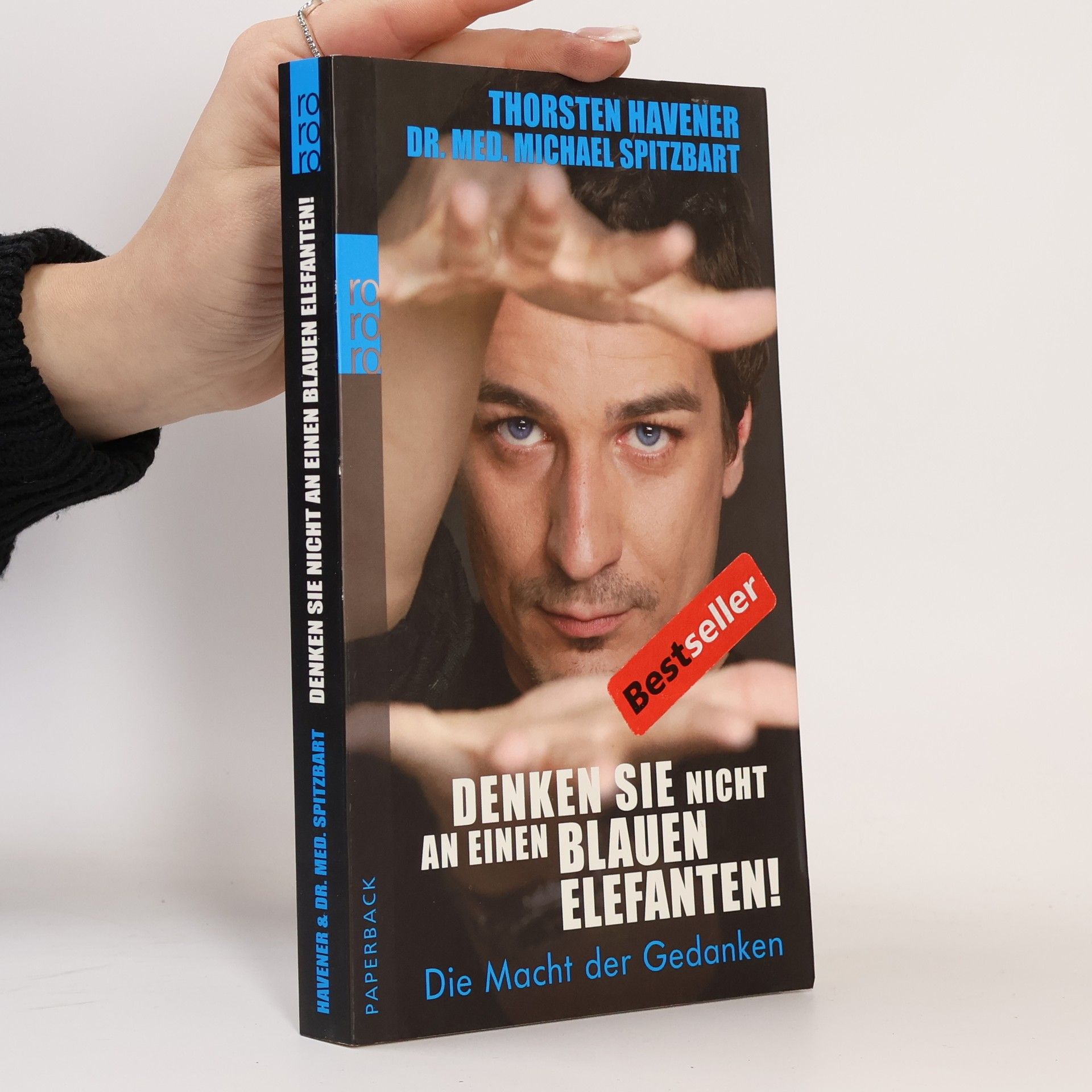 Thorsten Havener Denken Sie nicht an einen blauen Elefanten!