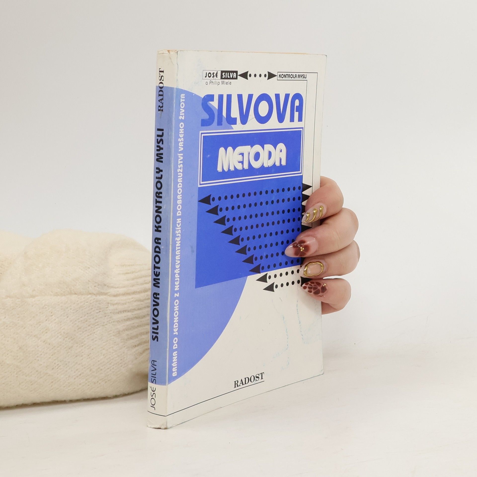 José Silva Silvova metoda kontroly mysli