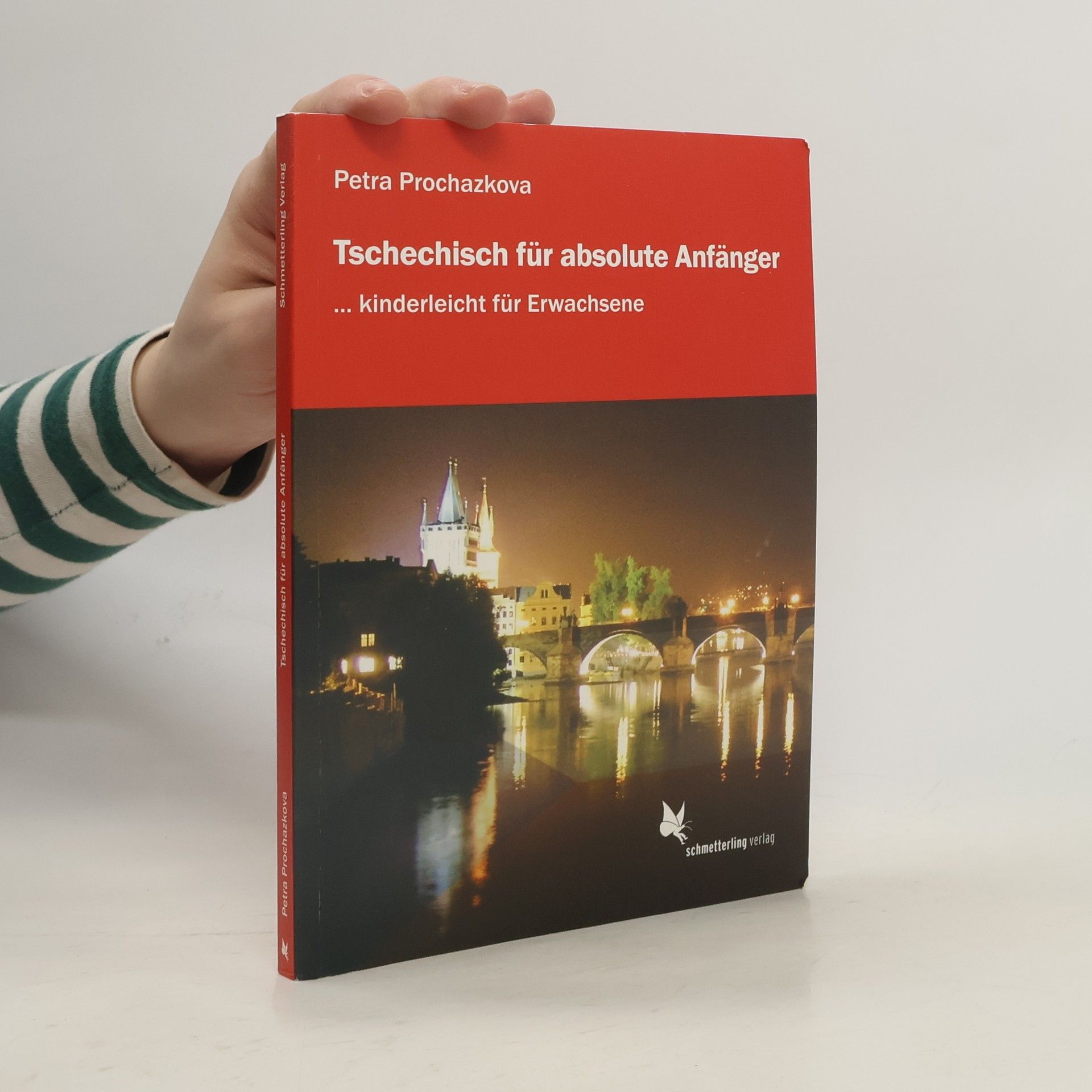 Petra Procházková Tschechisch für absolute Anfänger :kinderleicht für Erwachsene