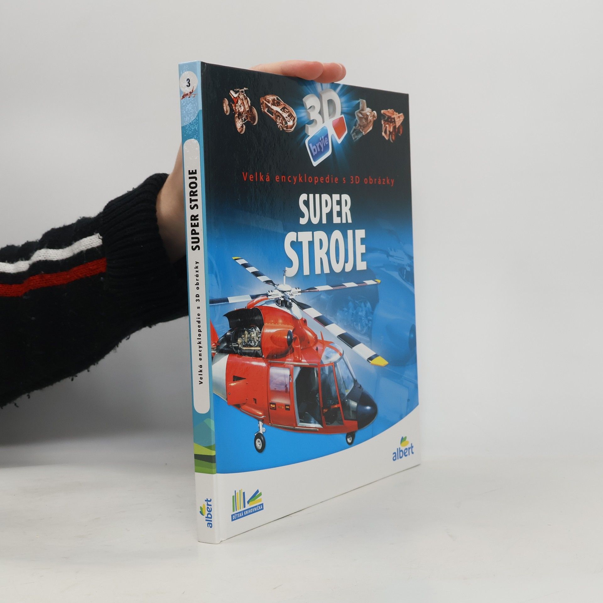 Csaba Szőke Super stroje: Velká encyklopedie s 3D obrázky