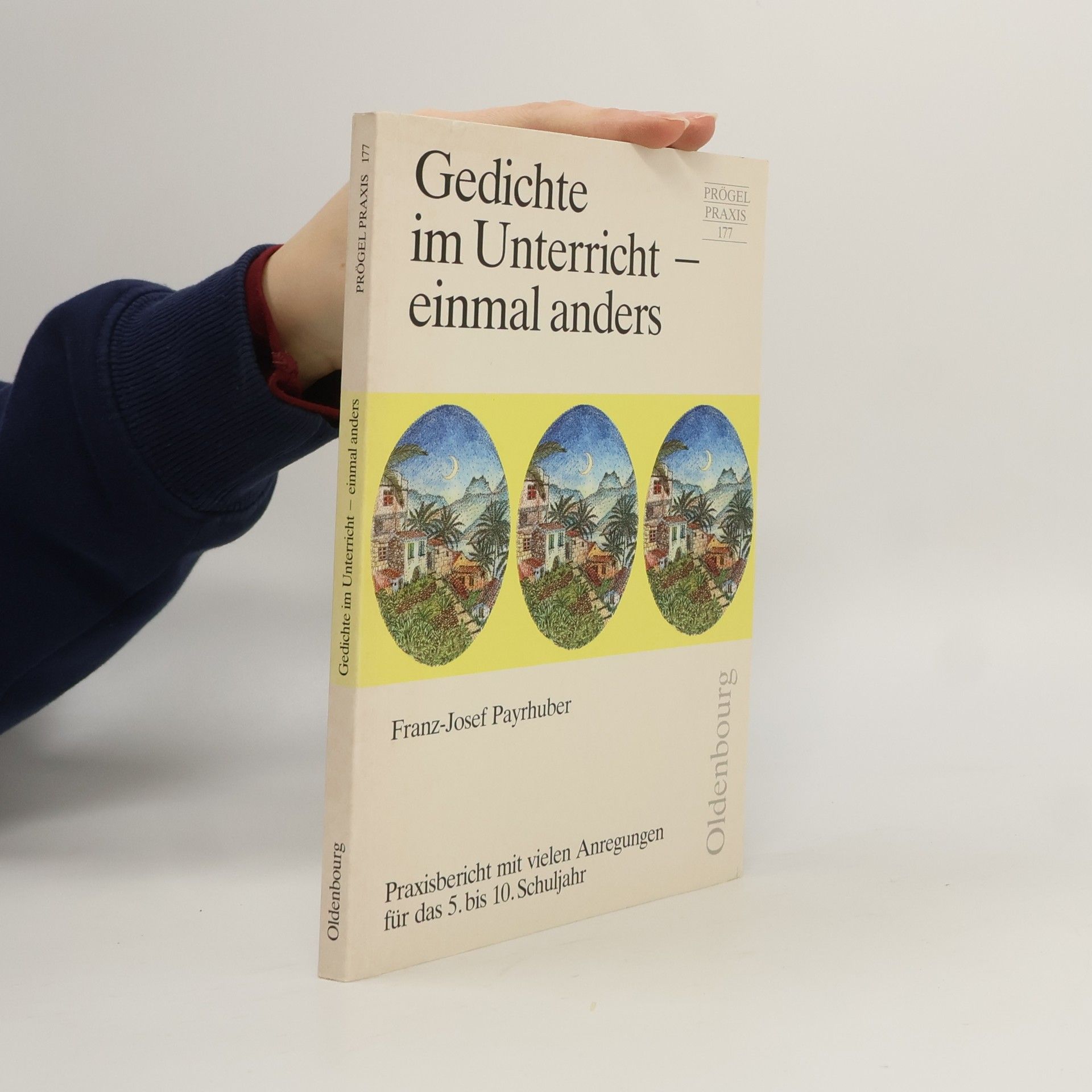 Gedichte im Unterricht, einmal anders. Praxisbericht mit vielen Anregungen für das 5. bis 10. Schuljahr