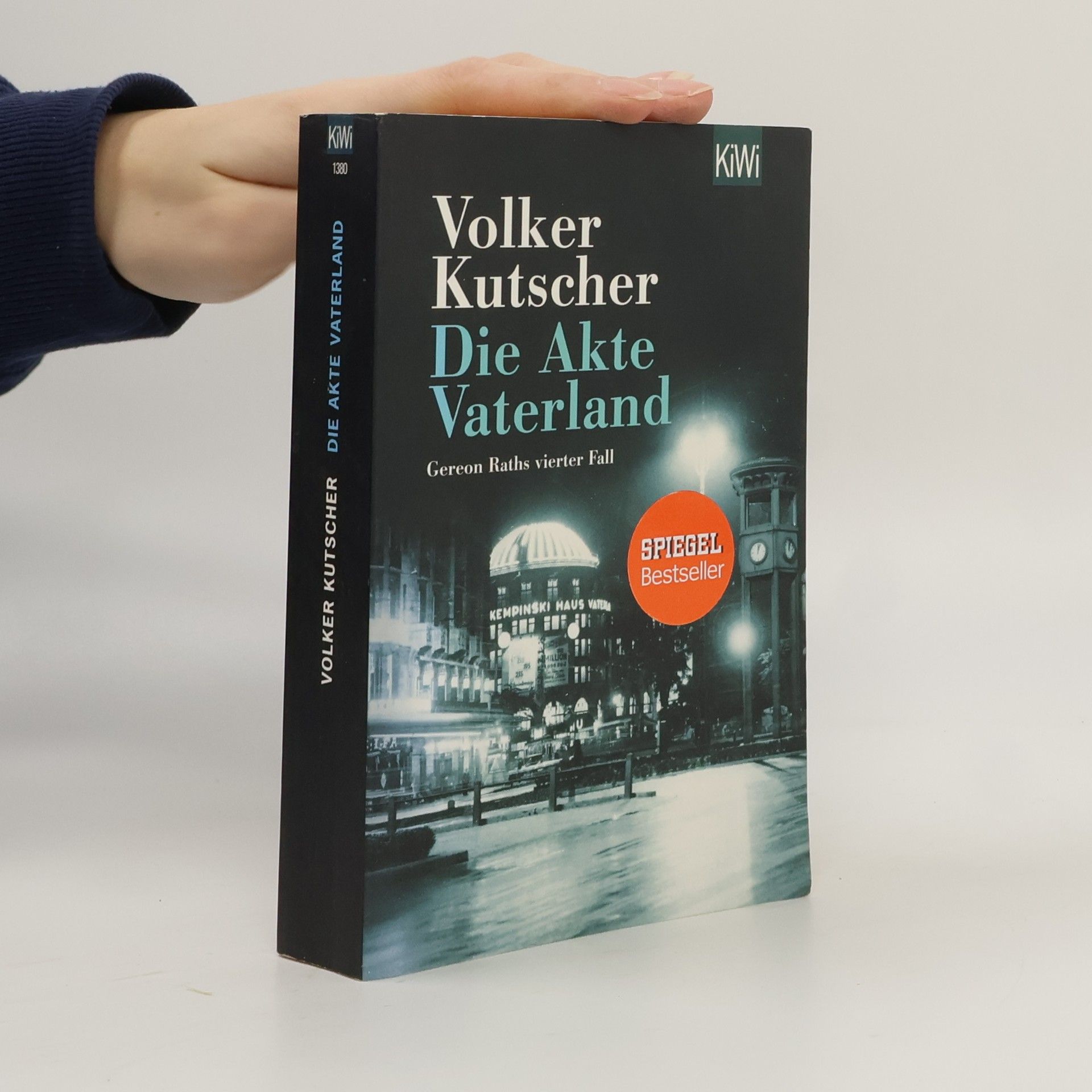 Volker Kutscher Die Akte Vaterland : Gereon Raths vierter Fall