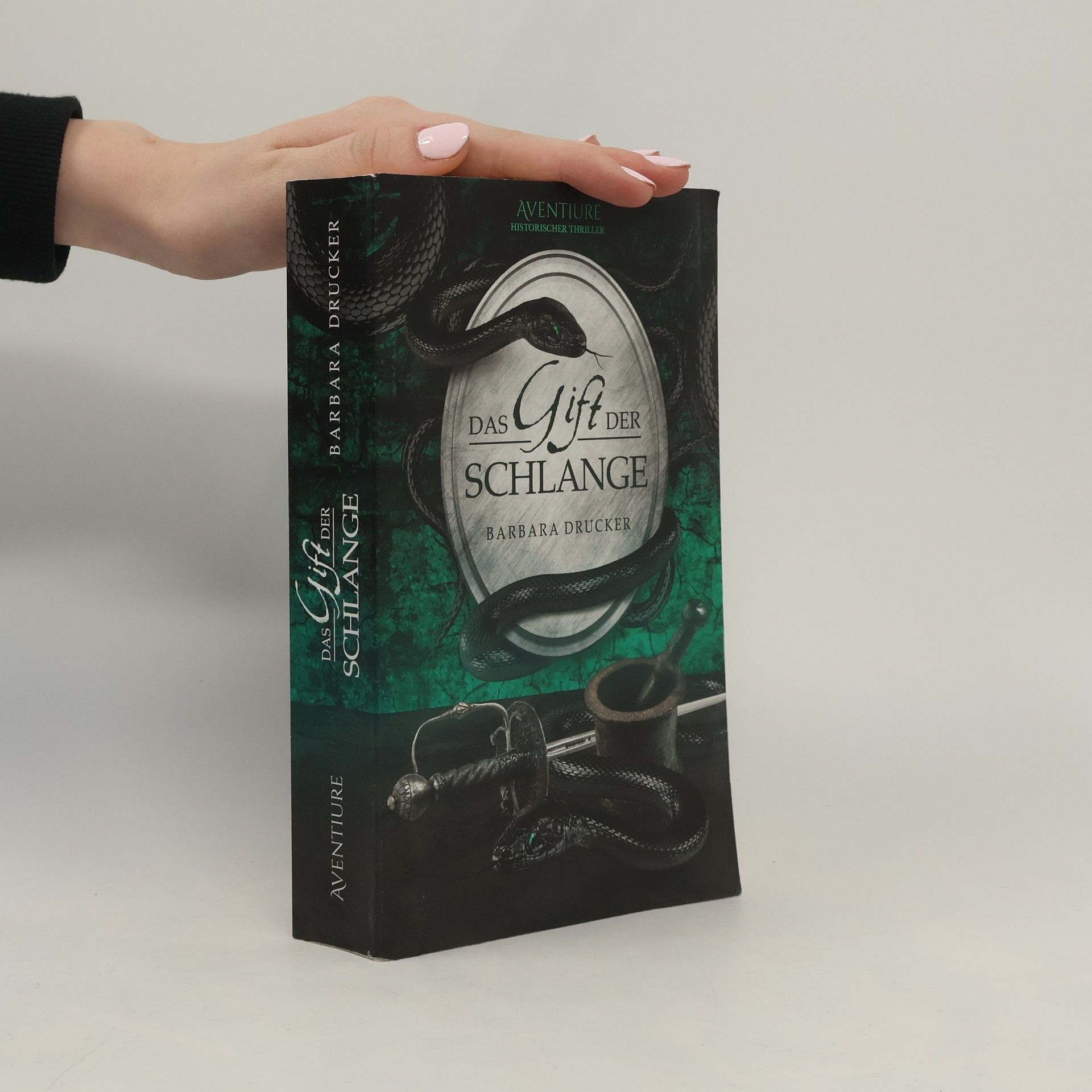 Barbara Drucker Das Gift der Schlange