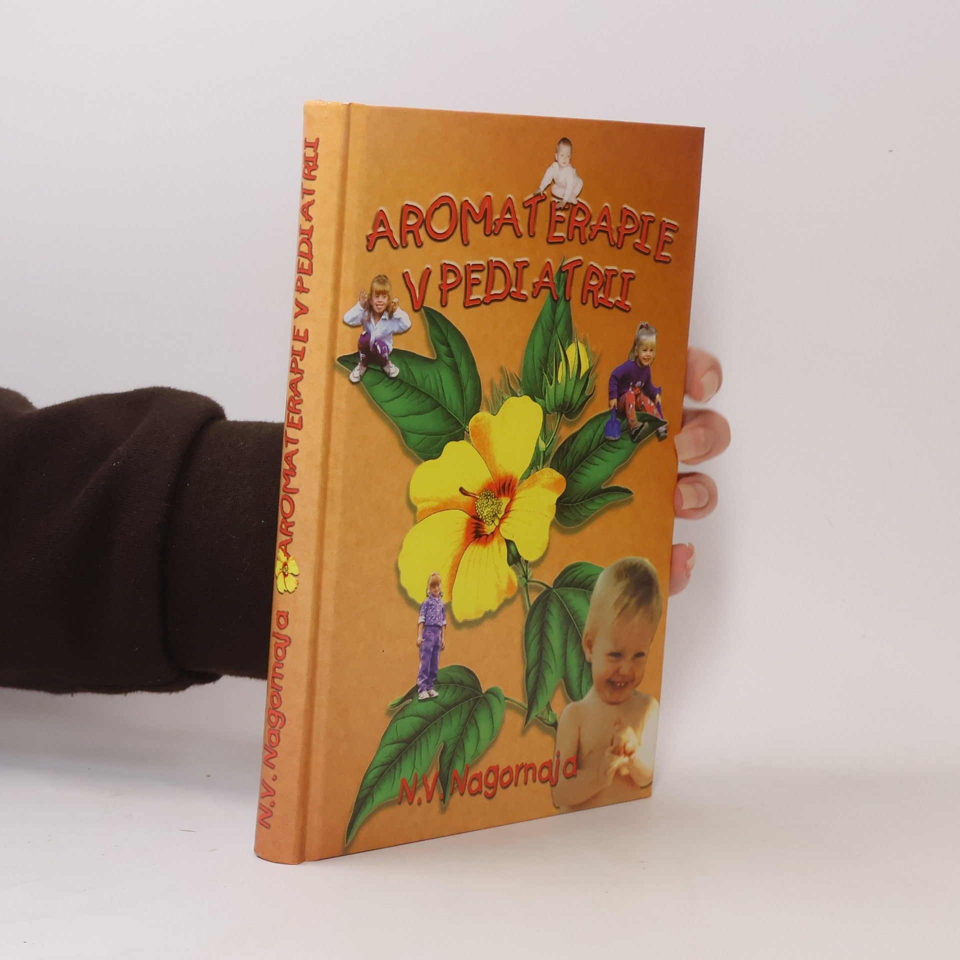 Natalia Vladimirovna Nagornaja Aromaterapie v pediatrii