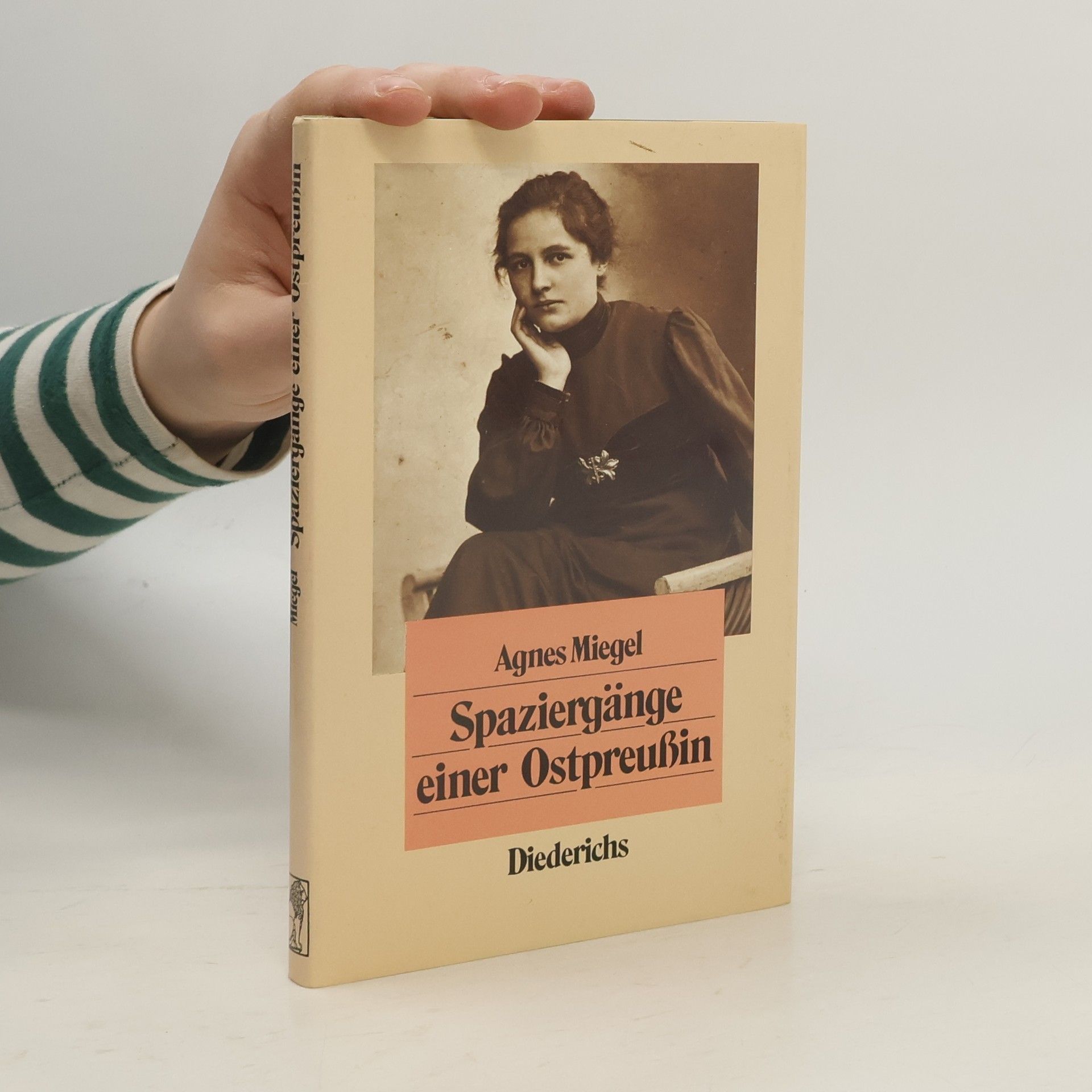 Agnes Miegel Spaziergänge einer Ostpreussin