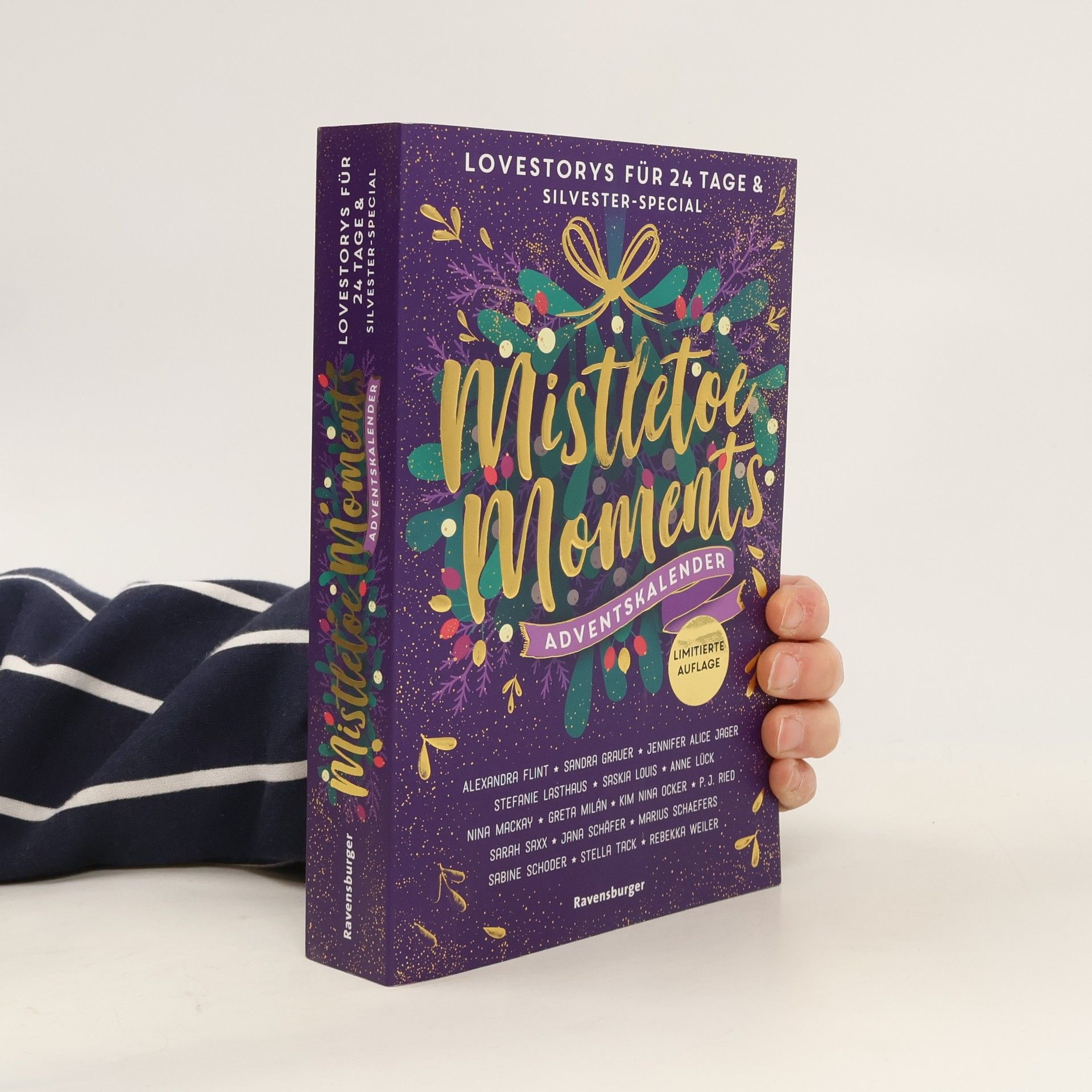 Alexandra Raij Mistletoe Moments. Ein Adventskalender. New-Adult-Lovestorys für 24 Tage plus Silvester-Special (Romantische Kurzgeschichten für