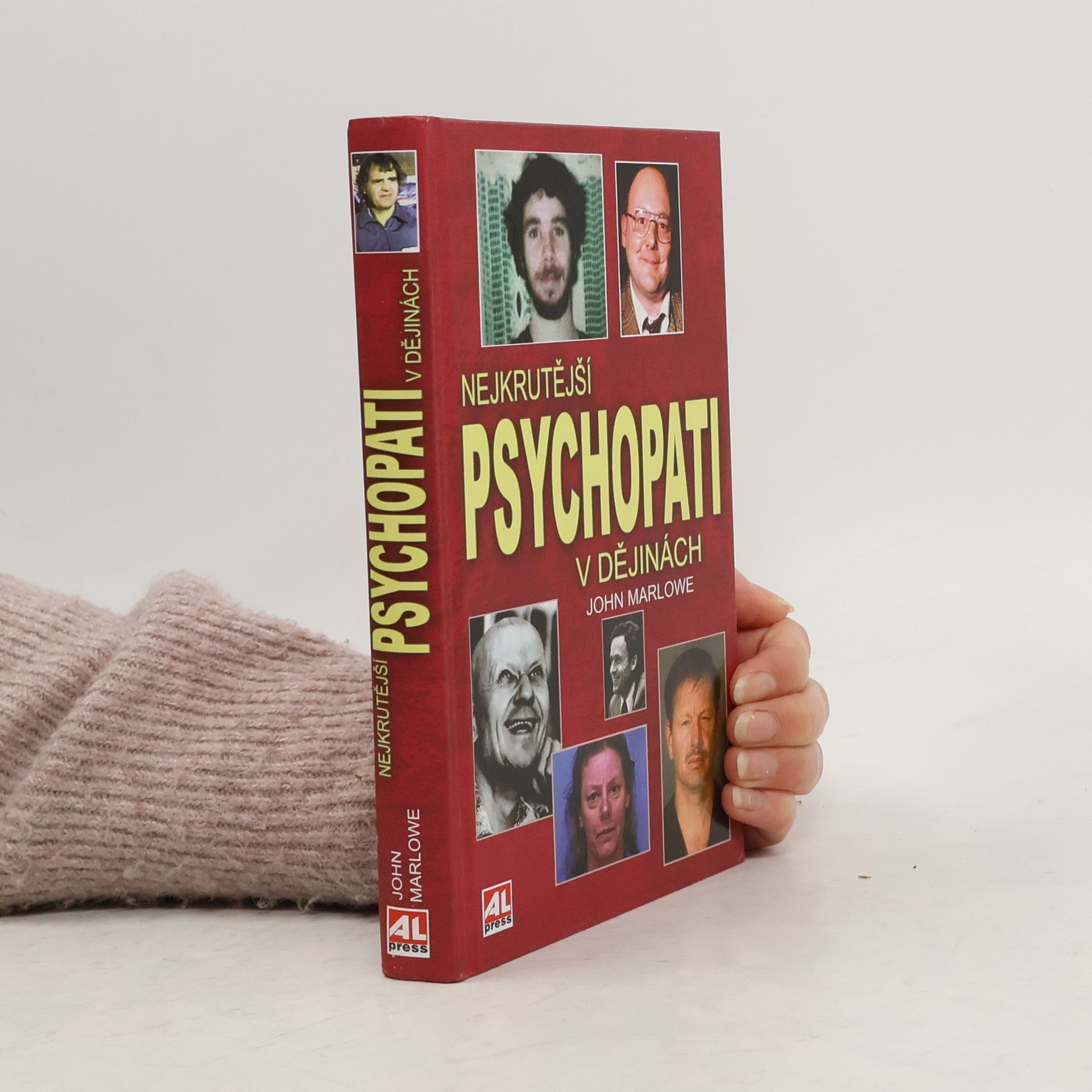John Marlowe Nejkrutější psychopati v dějinách