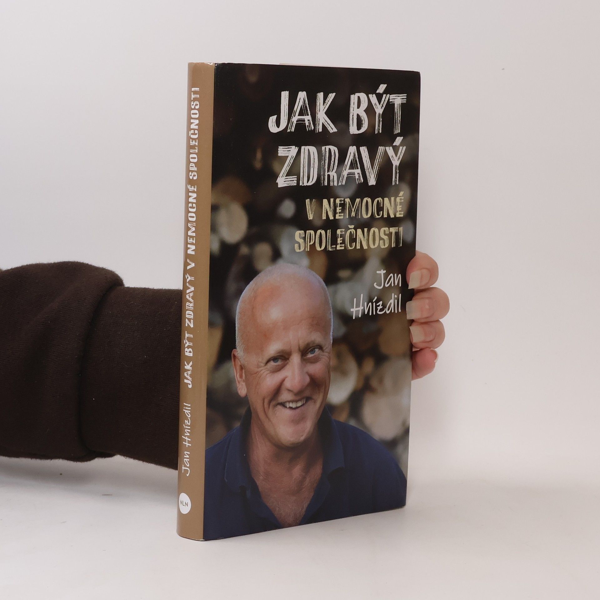 Jak být zdravý v nemocné společnosti